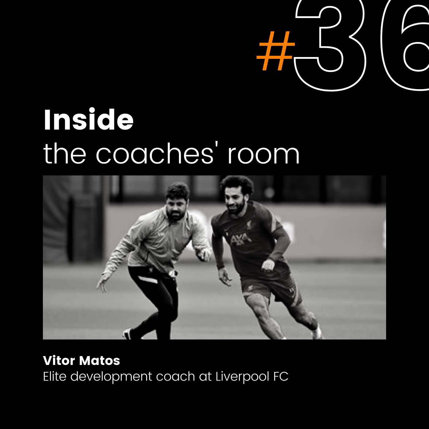 How Liverpool FC guides talents to the first team | Vitor Matos, Elite Development coach Liverpool FC | #36