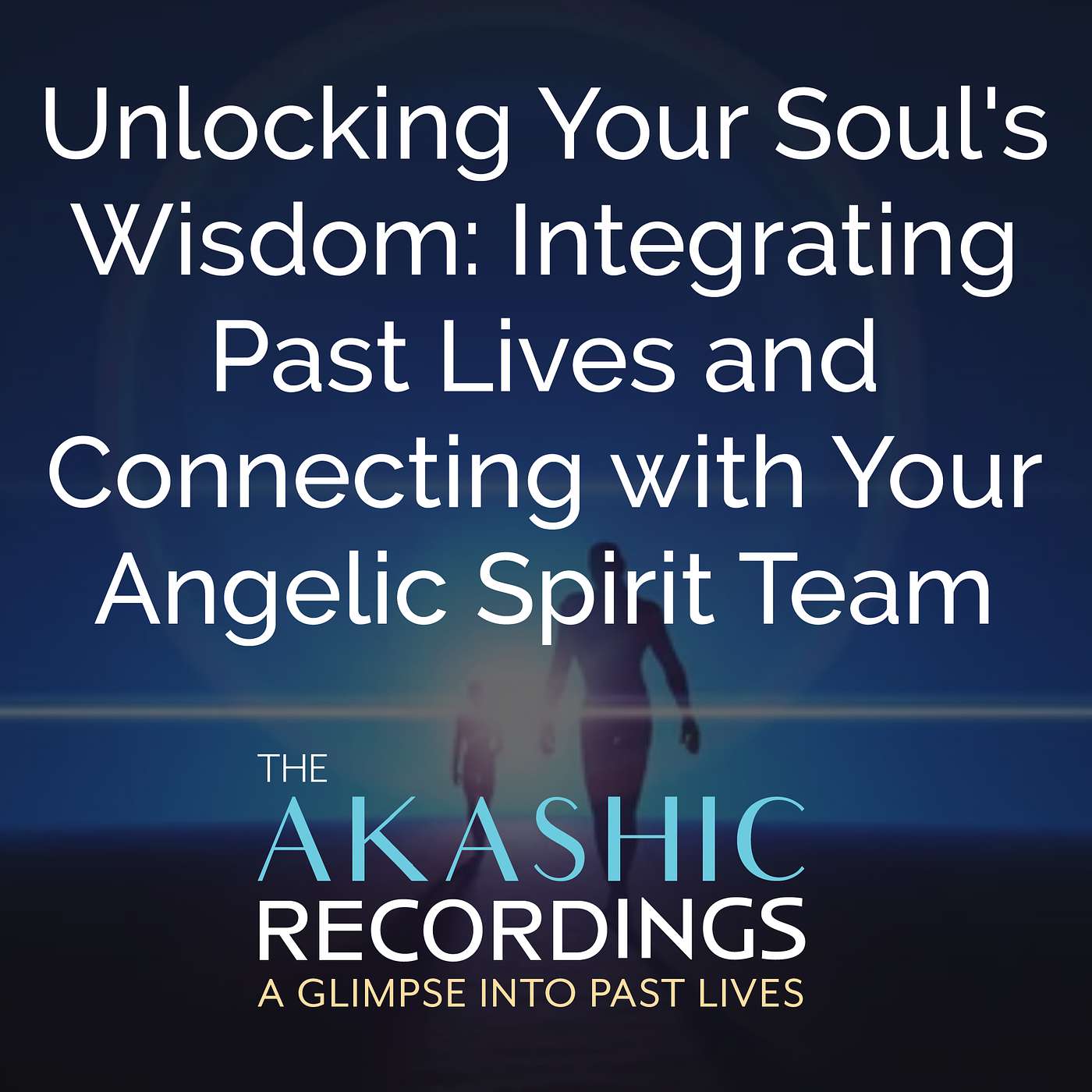 The Akashic Recordings with Annette Dalloo - AR22:Unlocking Your Soul's Wisdom: Integrating Past Lives and Connecting with Your Angelic Spirit Team