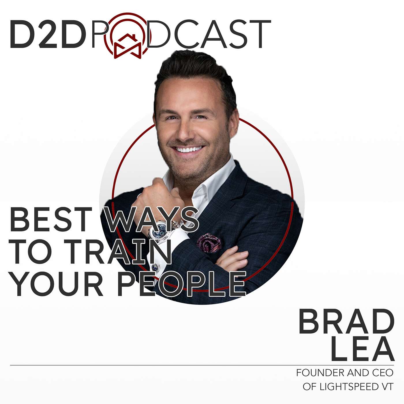 Brad Lea - Best Way To Train Your People