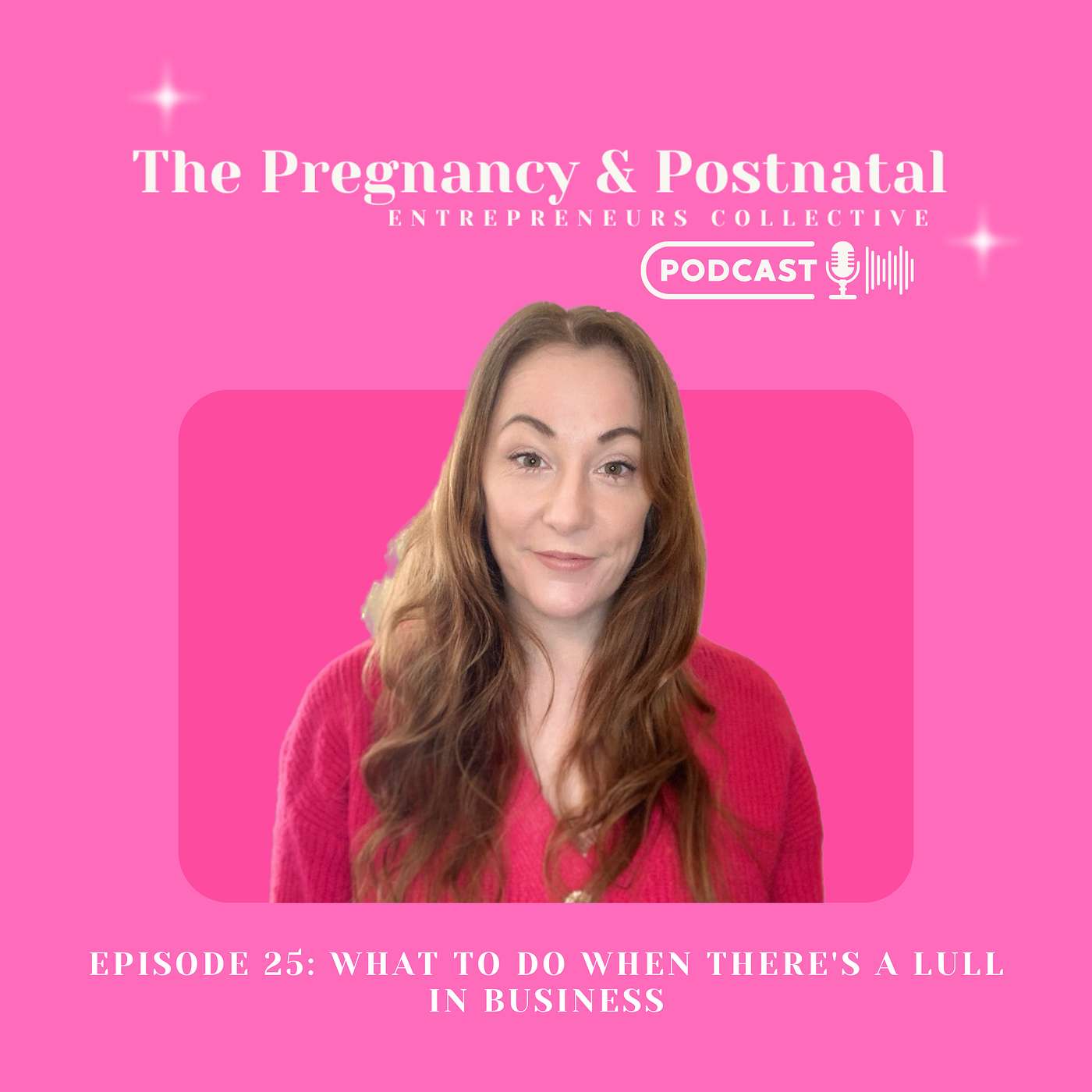 Pregnancy & Postnatal Entrepreneurs Collective Podcast