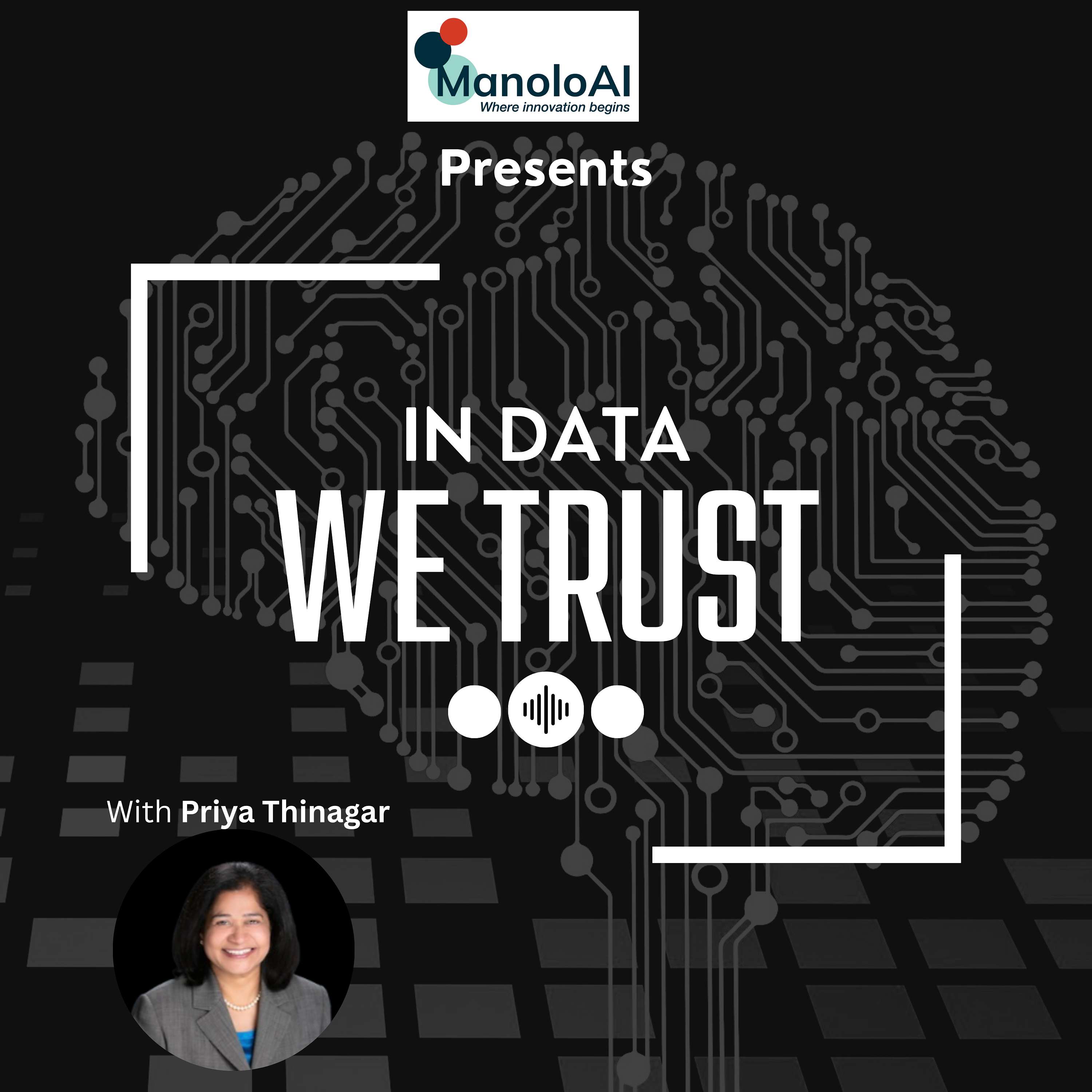 ManoloAI’s In Data We Trust™