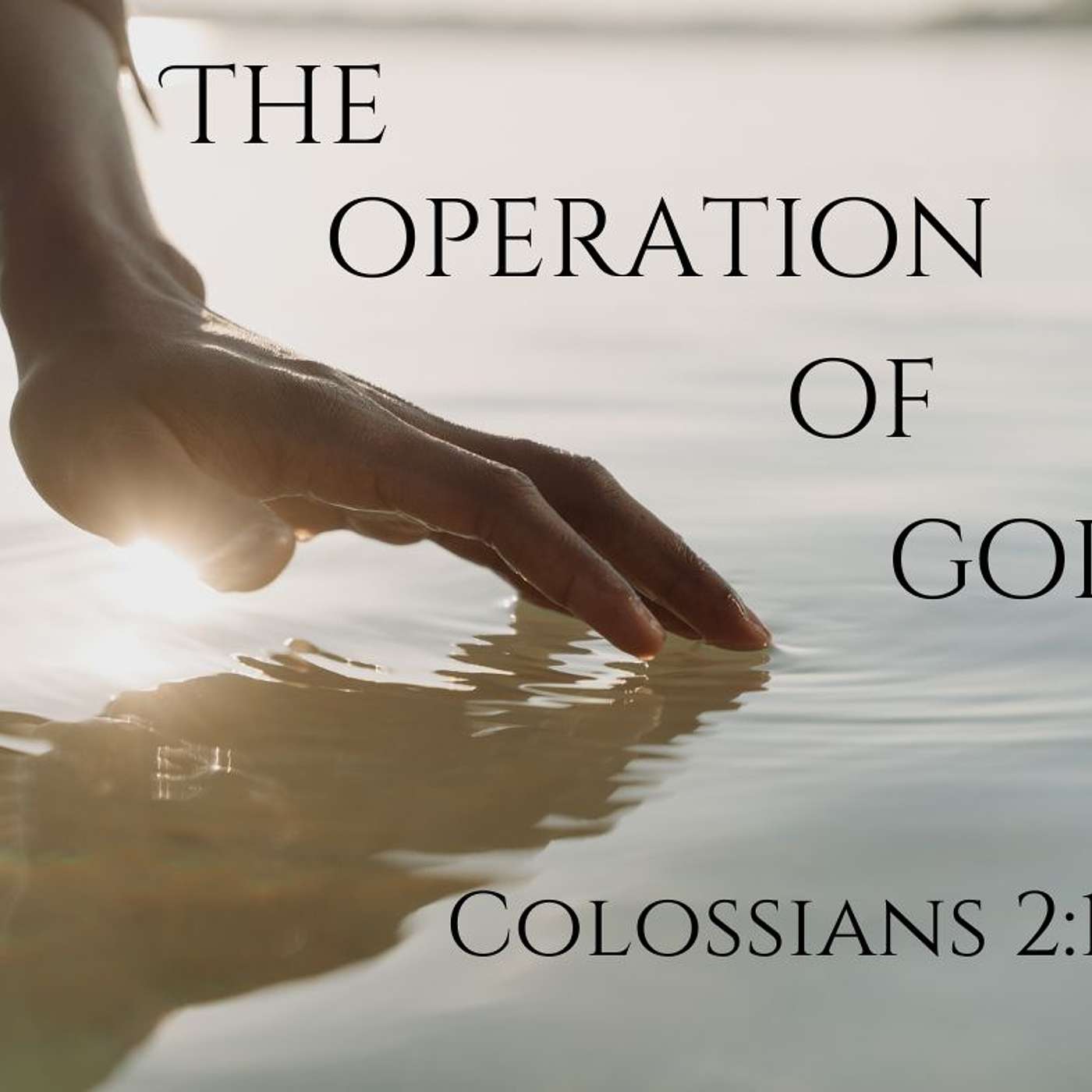 The Operation Of God