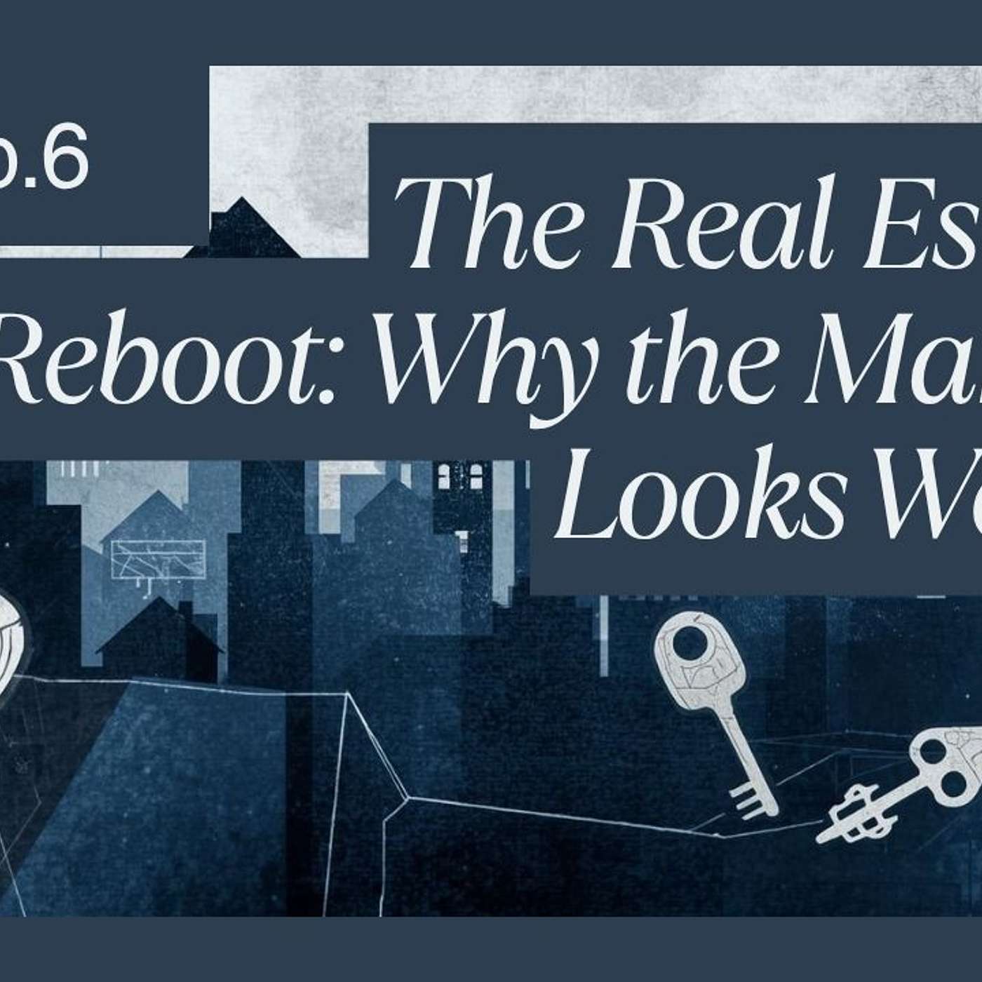 The Real Estate Reboot: Why the Market Looks Weird (But Isn’t Broken)