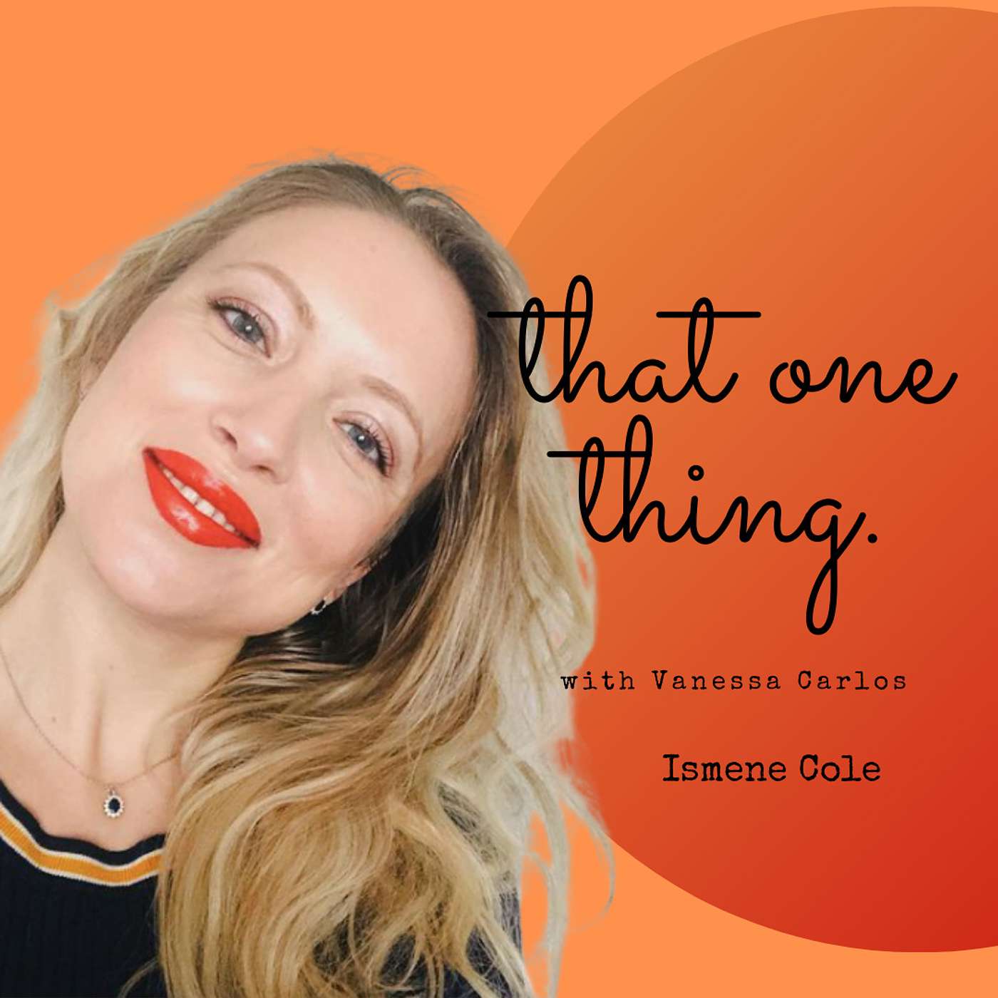 That One Thing Podcast