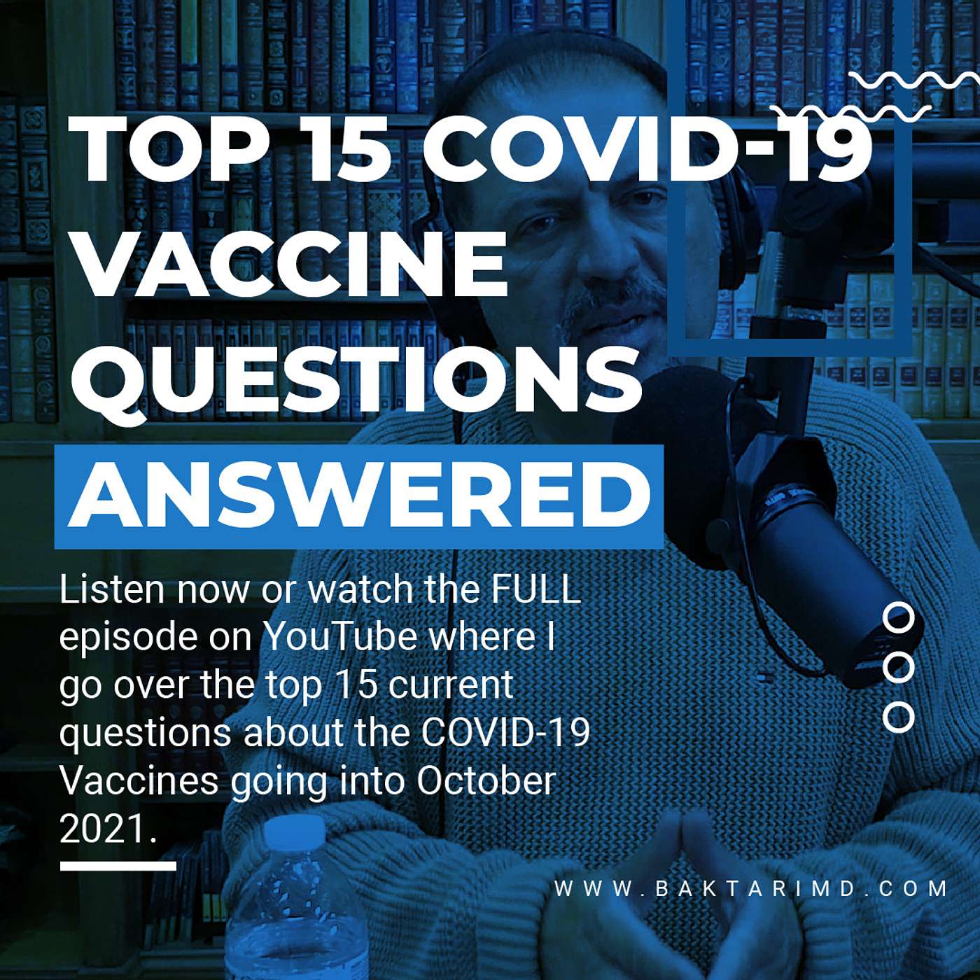 Medical Doctor Answers Your TOP 15 Questions About COVID-19 Vaccines Going into October 2021 episode artwork