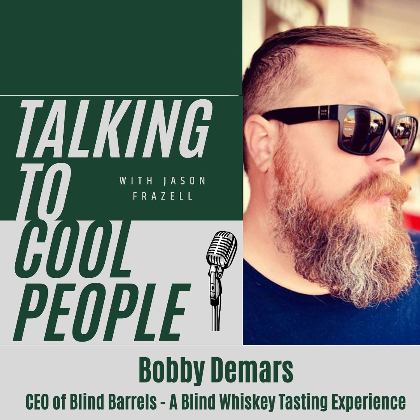 Talking to Cool People w/ Jason Frazell