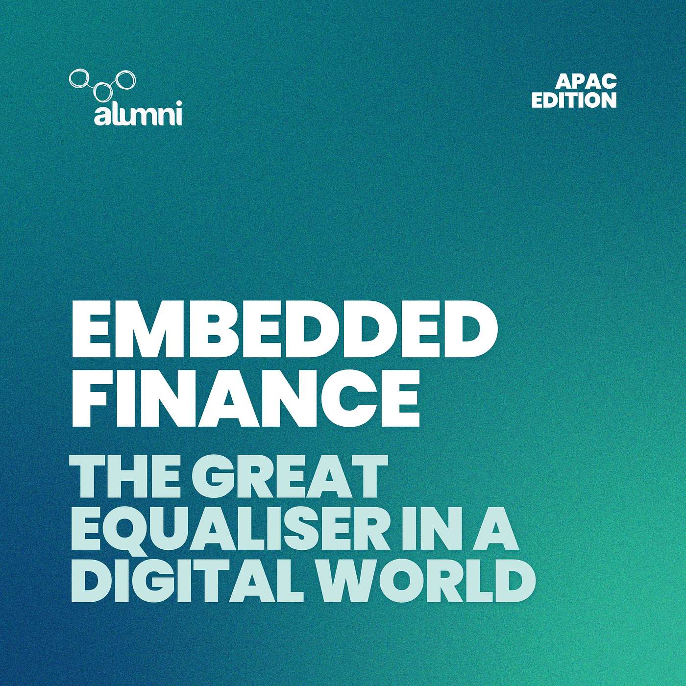 Embedded Finance  – The Great Equaliser in a Digital World