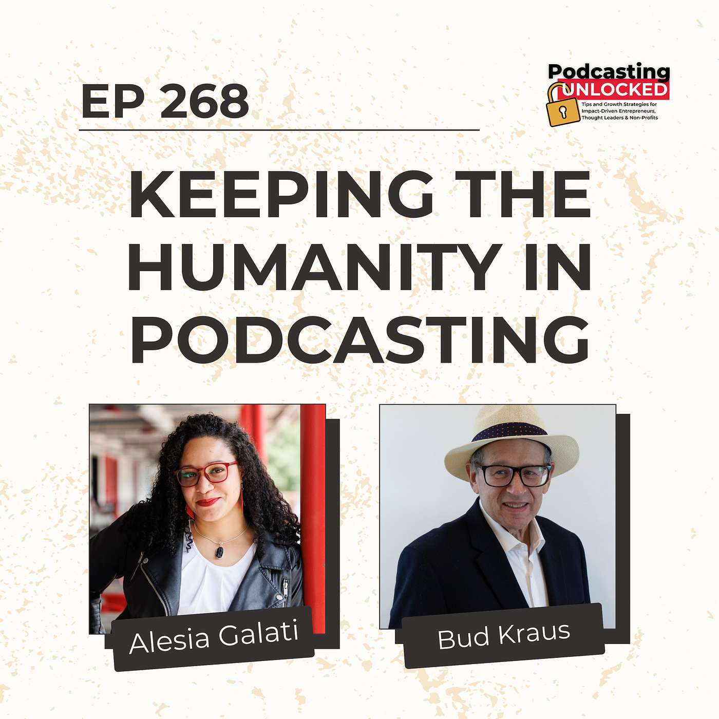 Podcasting Unlocked: Tips and Growth Podcast Strategies for Impact-Driven Entrepreneurs