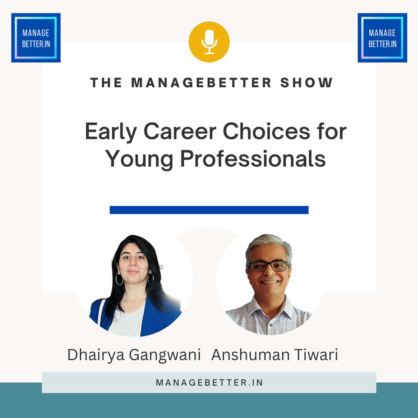 Manage Better with Anshuman Tiwari