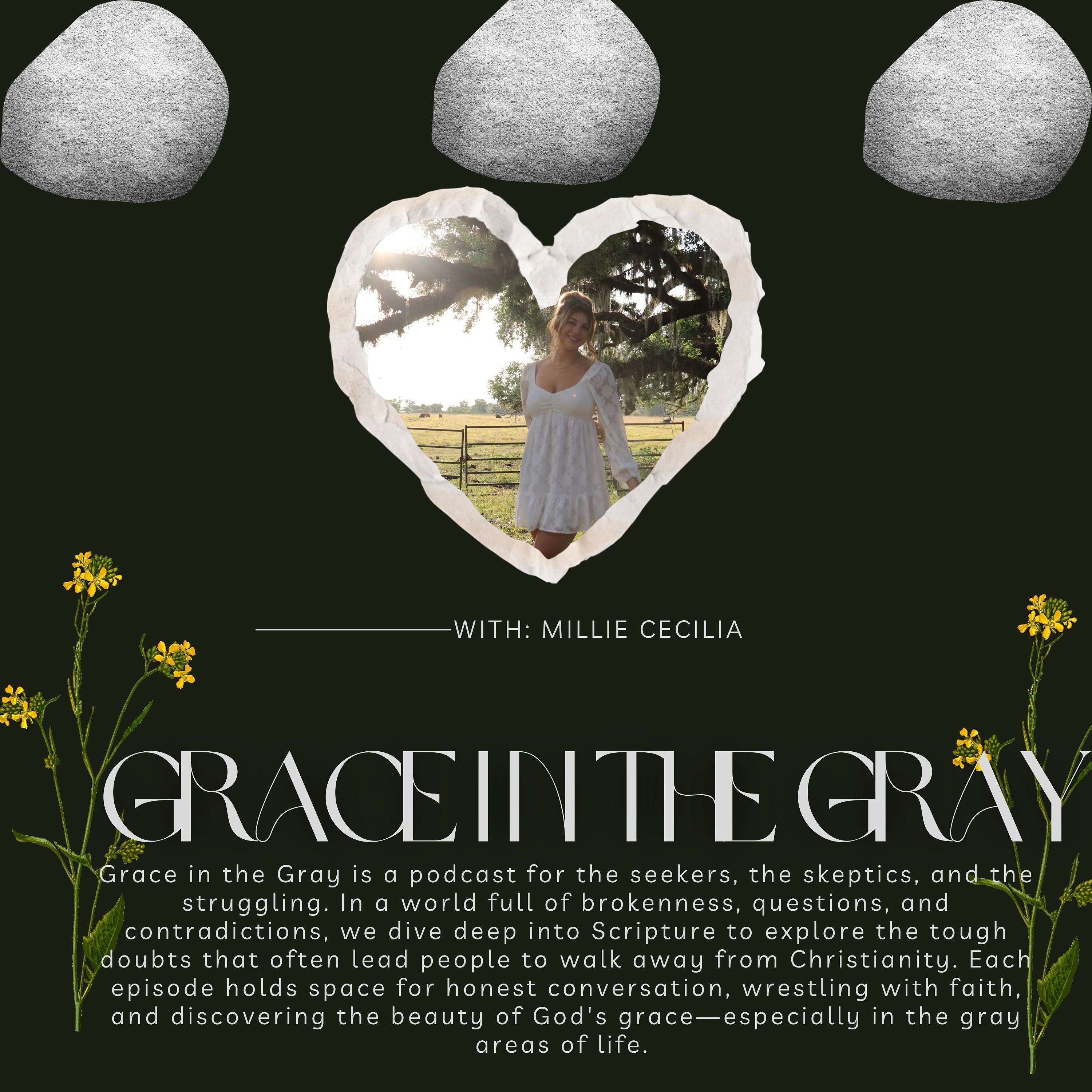 Grace in the Gray: Millie Cecilia 