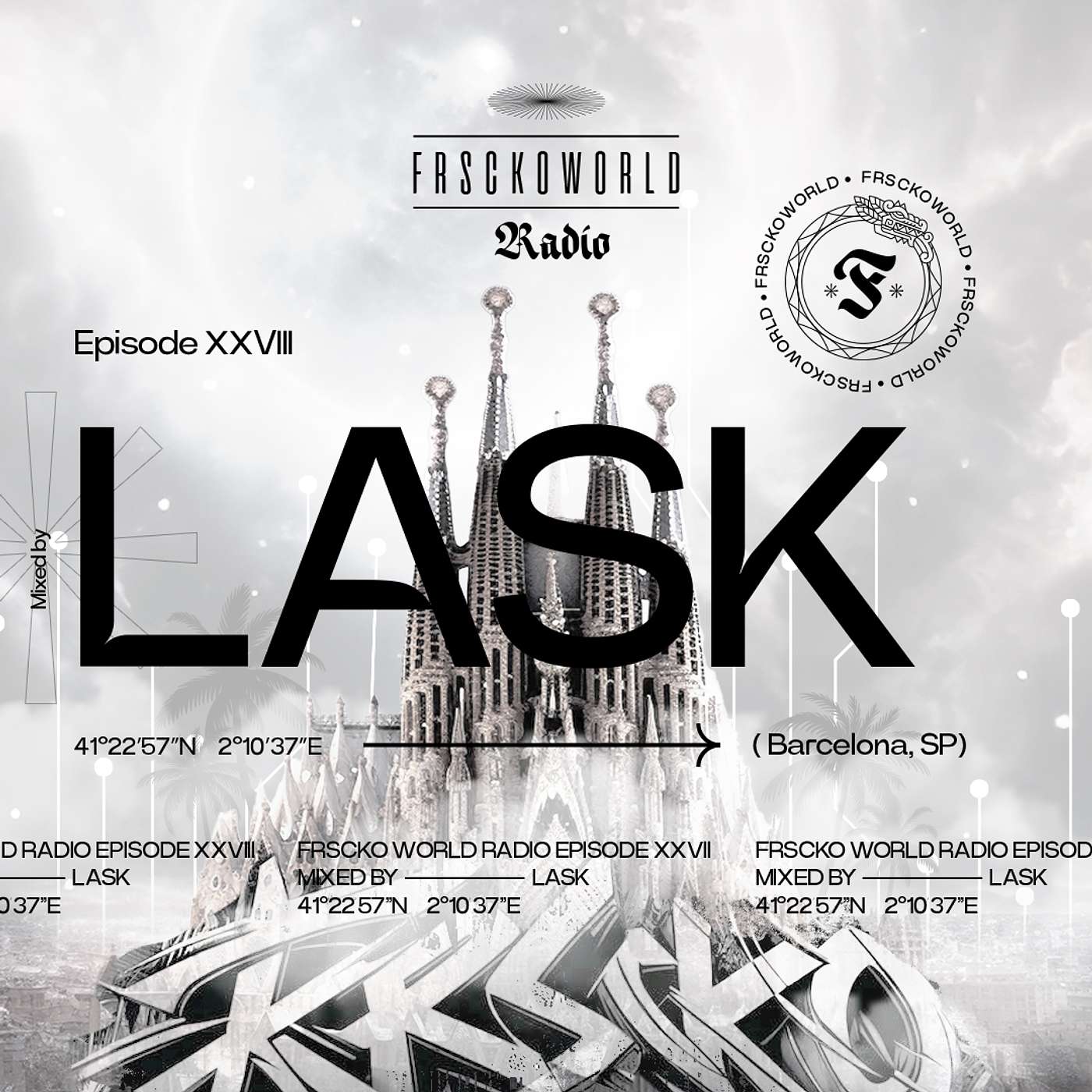 LASK (Barcelona, Spain) | FRSCKO Guest Mix #28