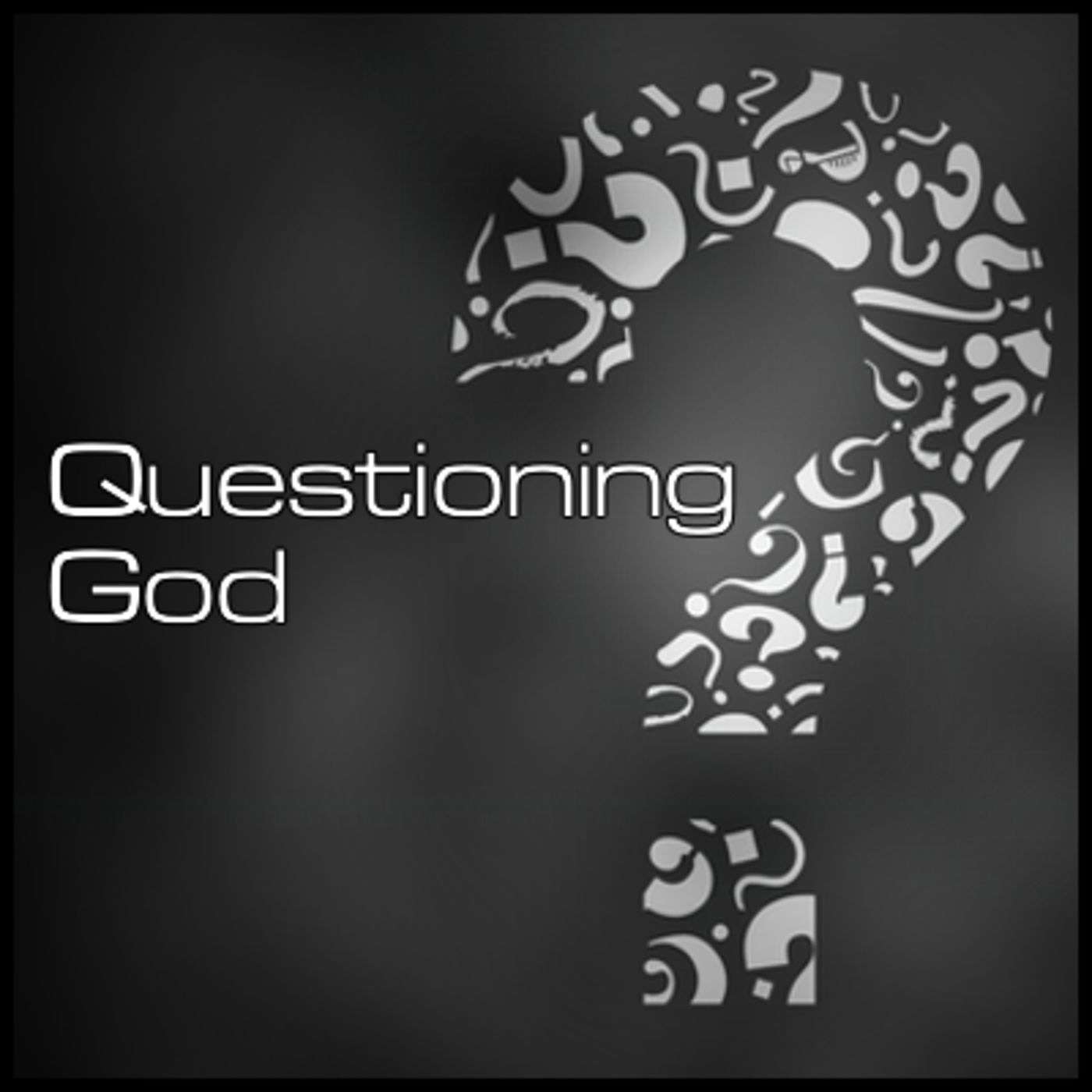 Questioning God
