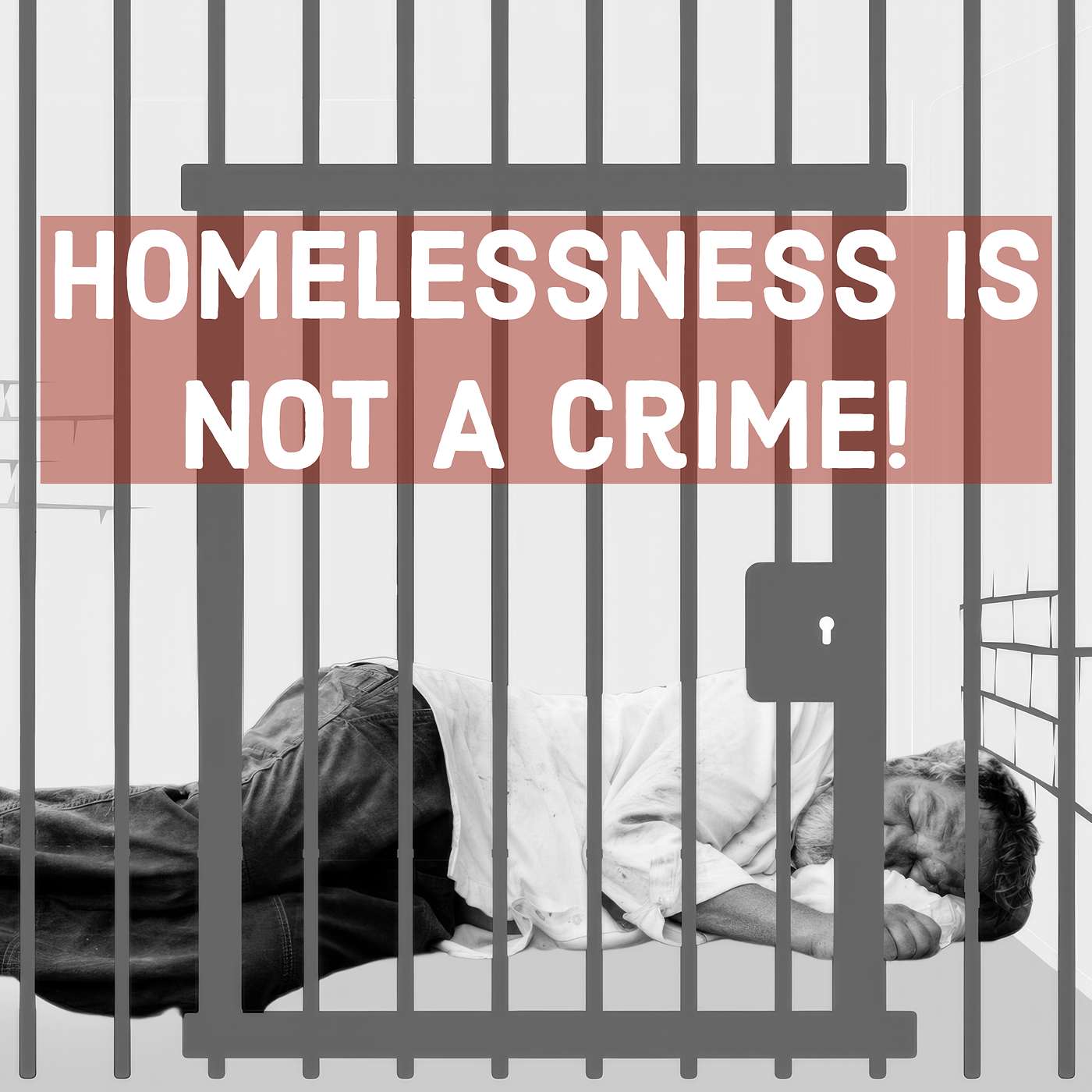 Homelessness Is Not a Crime!