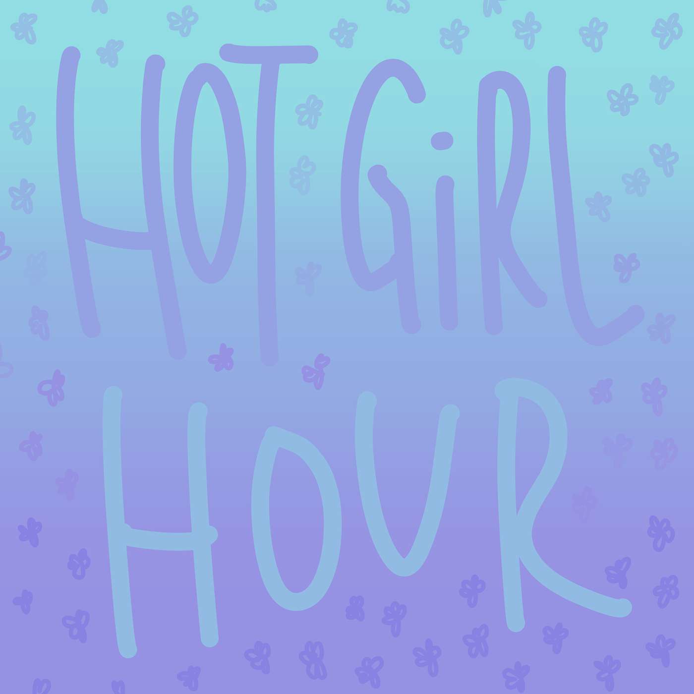 hot girl hour