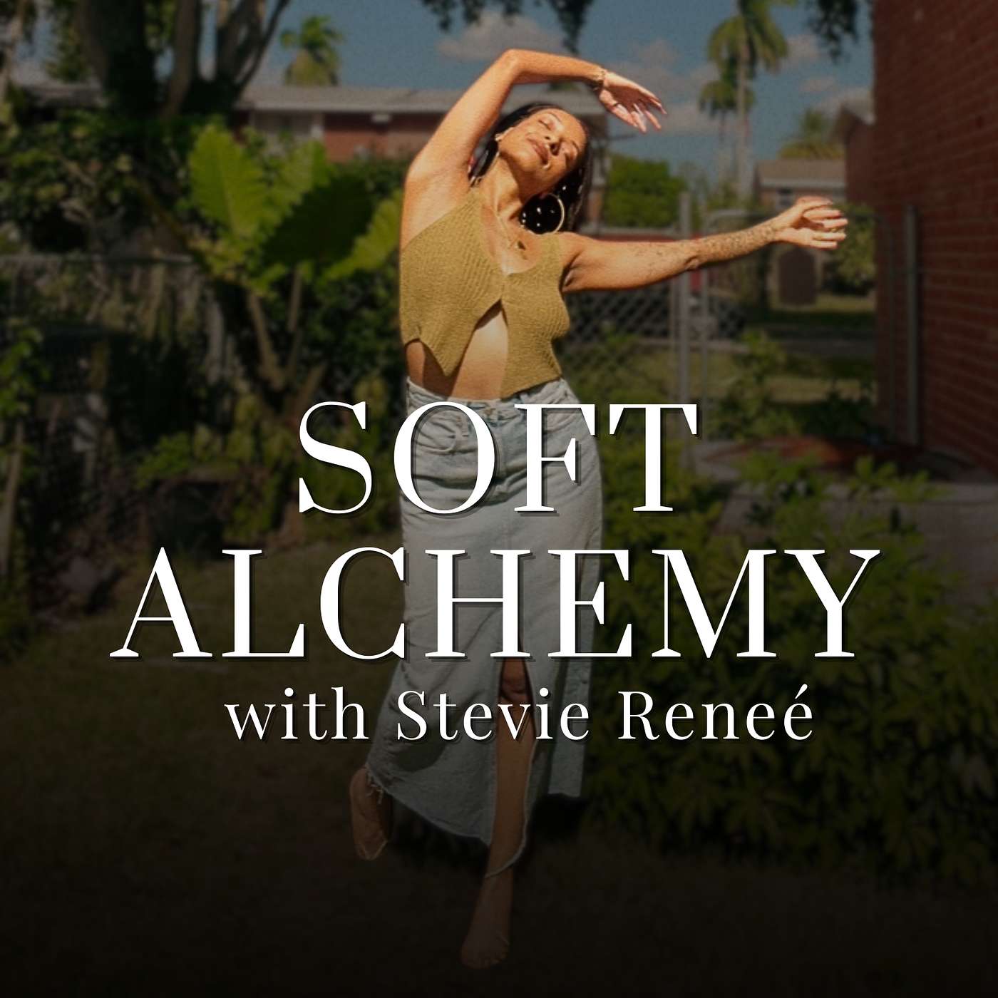 Soft Alchemy with Stevie Reneé