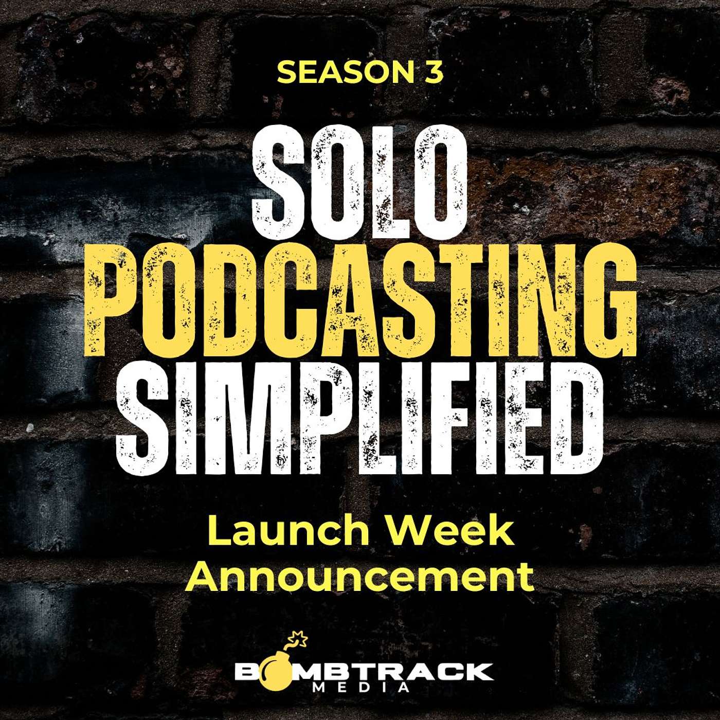 Solo Podcasting Simplified Launch Week Announcement