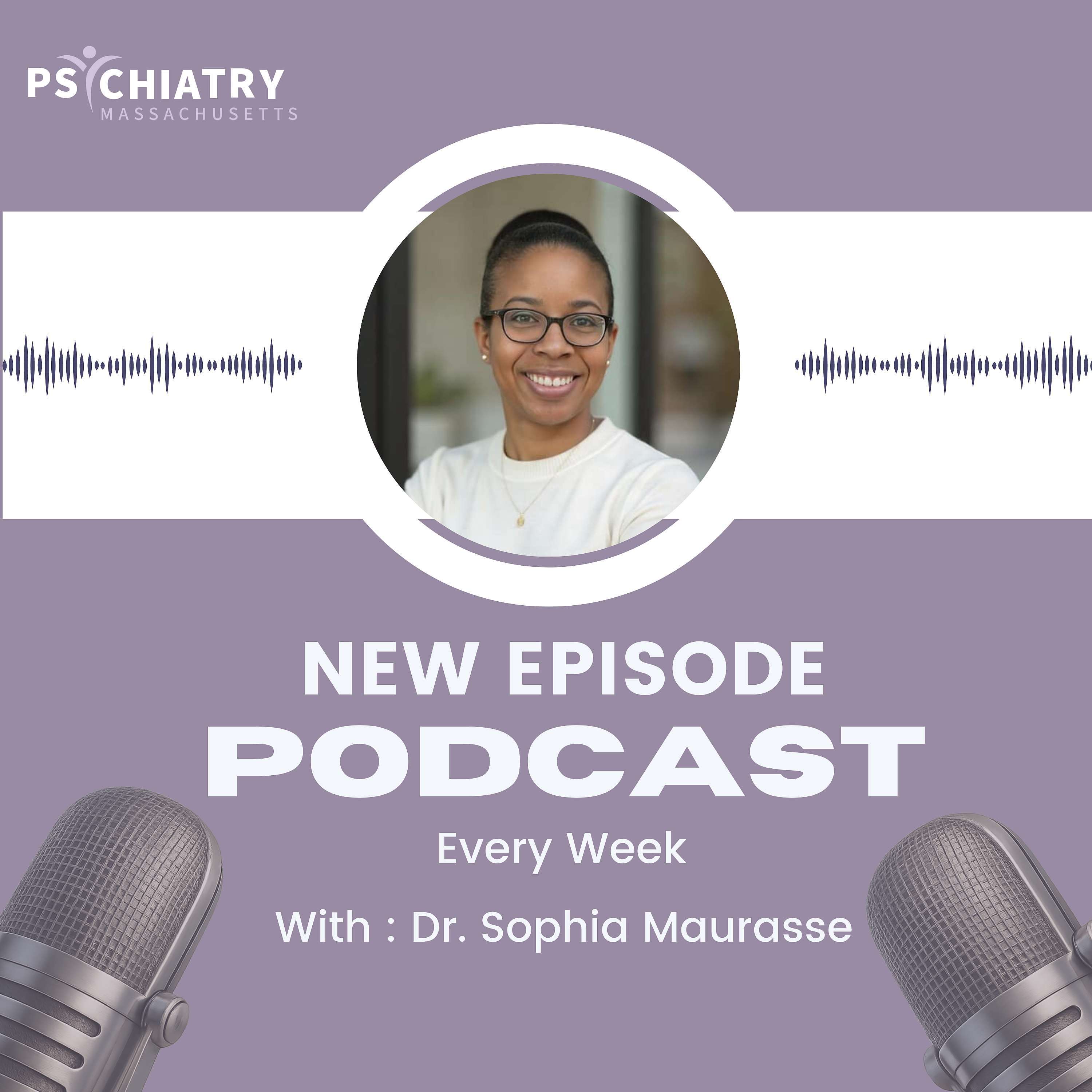 Psychiatry Massachusetts's Podcast