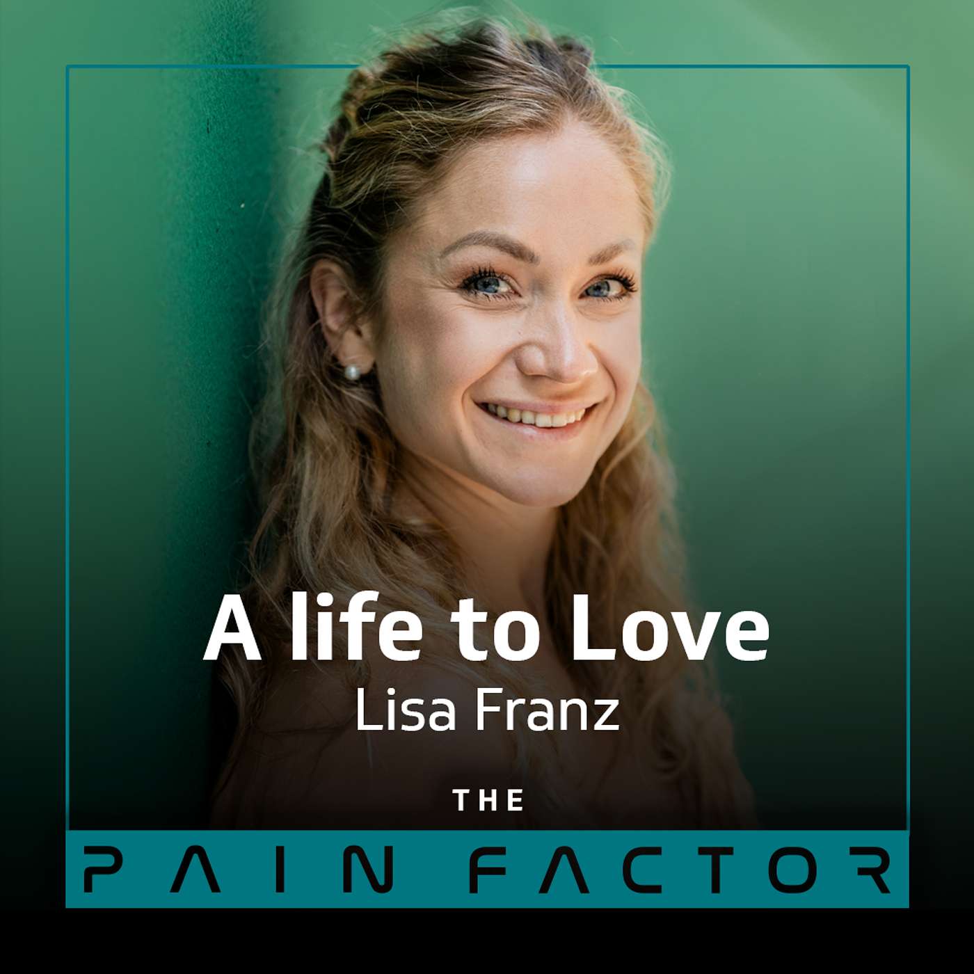TPF #16: Lisa Franz - A Life to Love episode artwork