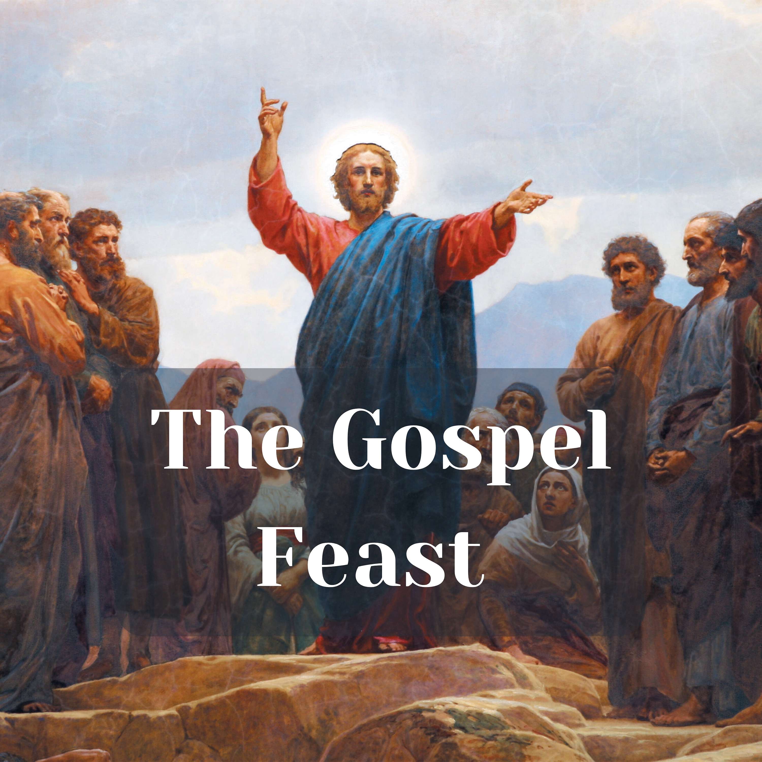 Gospel Feast - Ep. 113: The Second Coming of the Messiah! (Ezra's Witness) Part 2