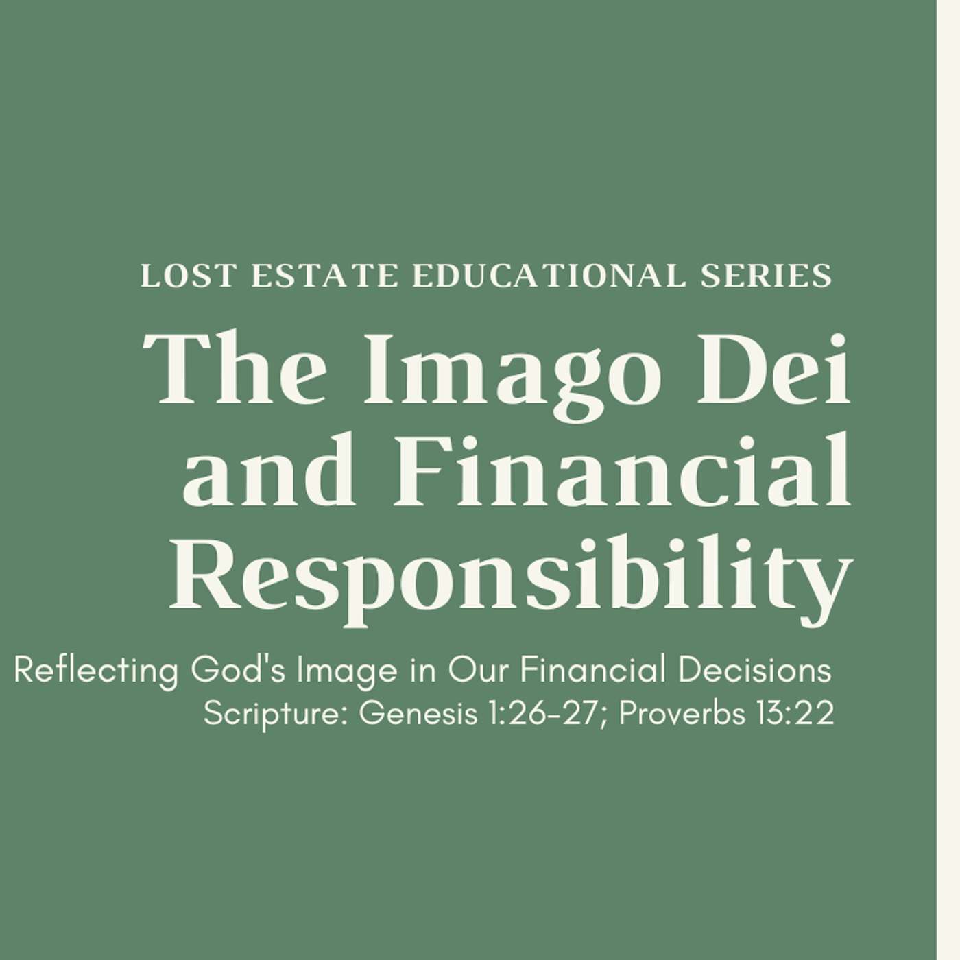 The Lost Estate Educational Series