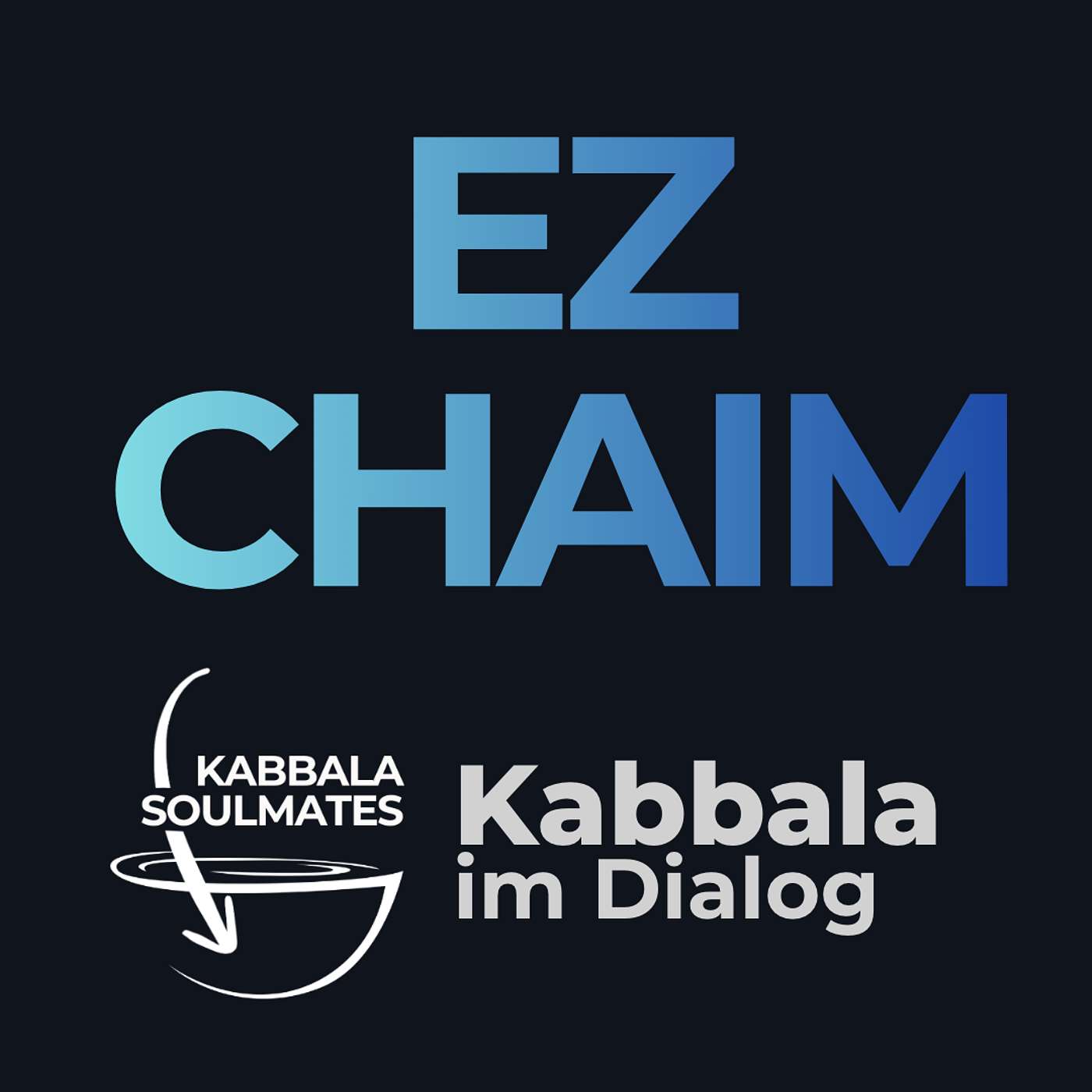 Ez Chaim Session 4: Die verborgenen Organe von Adam Kadmon episode artwork