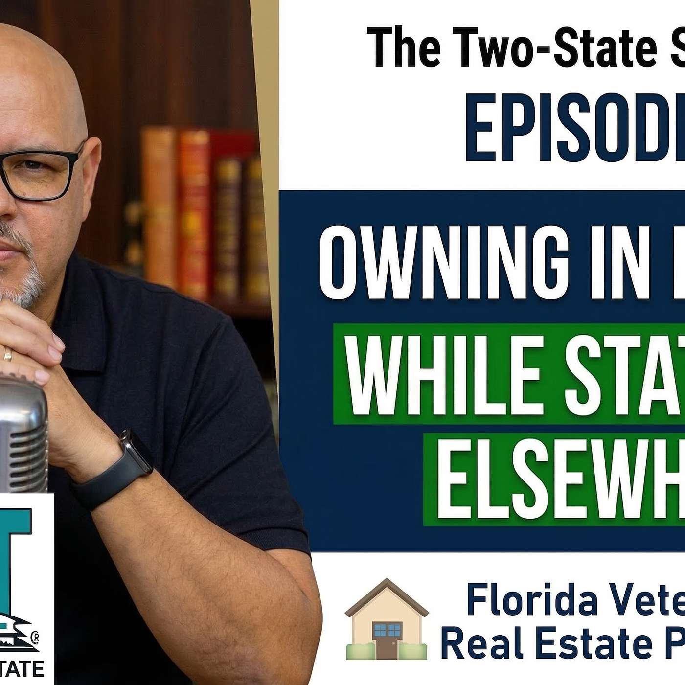 Episode 30: The Two-State Strategy — Owning In Florida While Stationed Elsewhere episode artwork