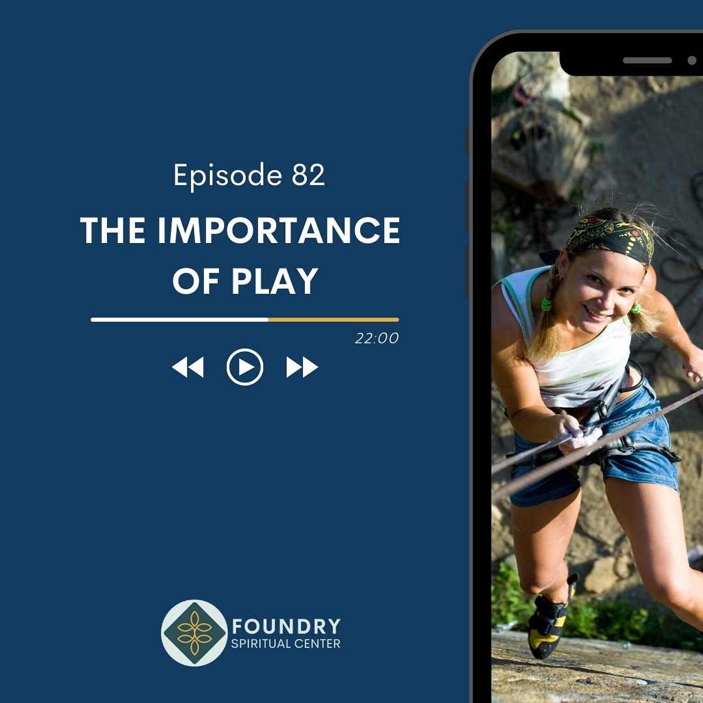 Ep 82 The Importance of Play
