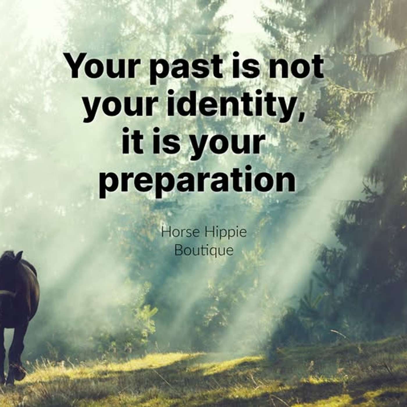 You Are Not Your Past