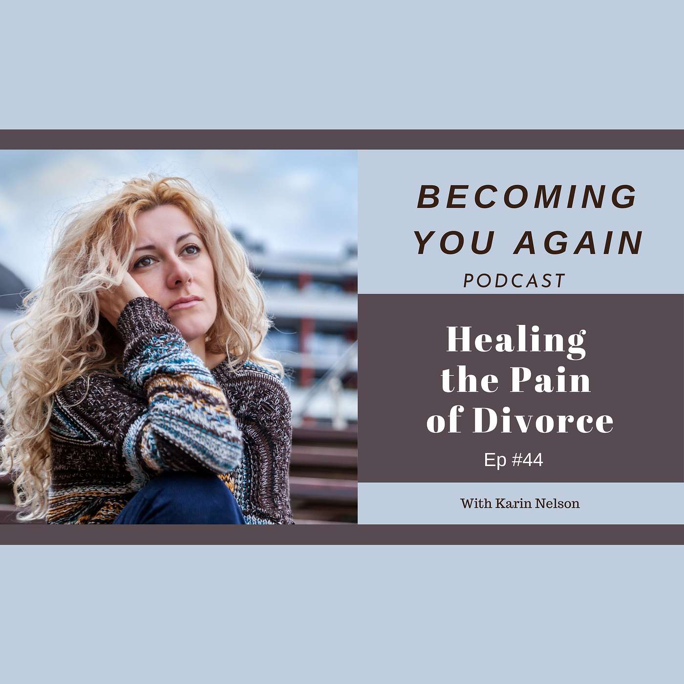 Healing The Pain Of Divorce
