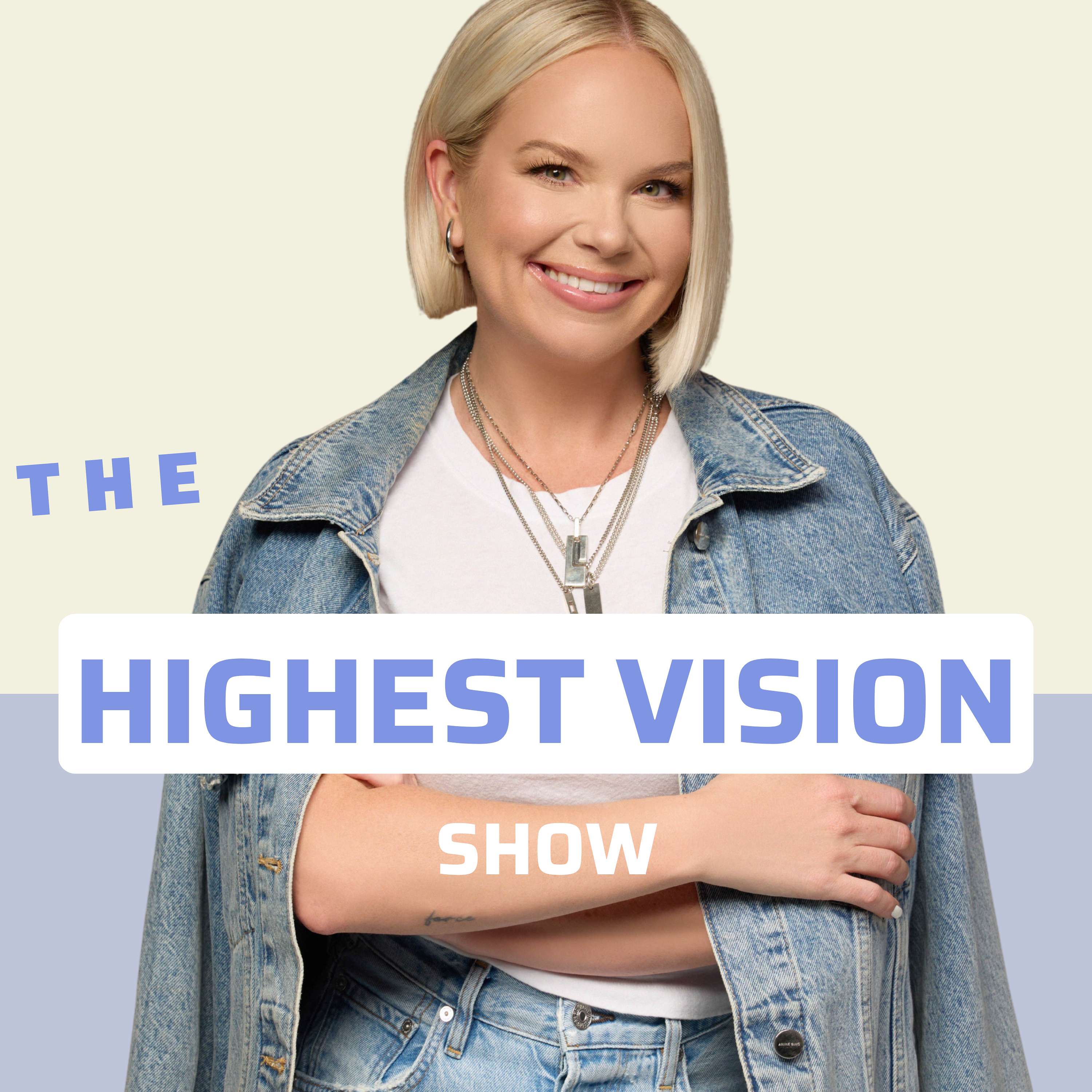 The Highest Vision