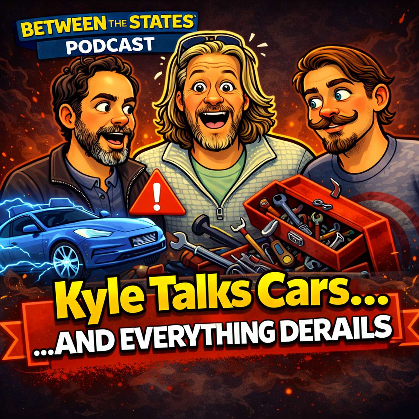 Kyle Talks Cars...  And Everything Derails episode artwork