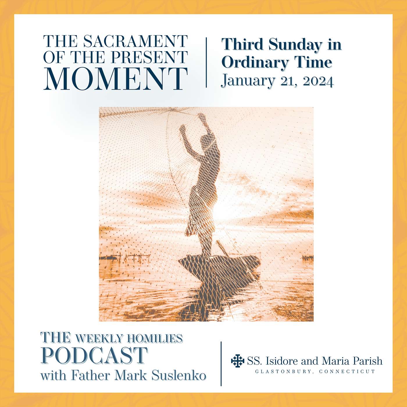 The Sacrament of the Present Moment (Mark 1: 14-20)