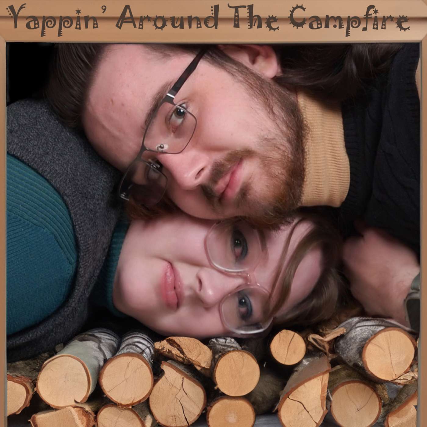 Yappin' Around The Campfire