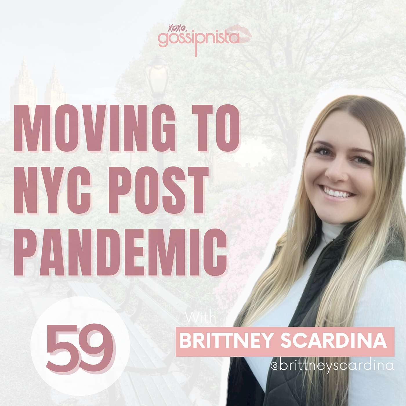 Moving to NYC Post Pandemic with Brittney Scardina