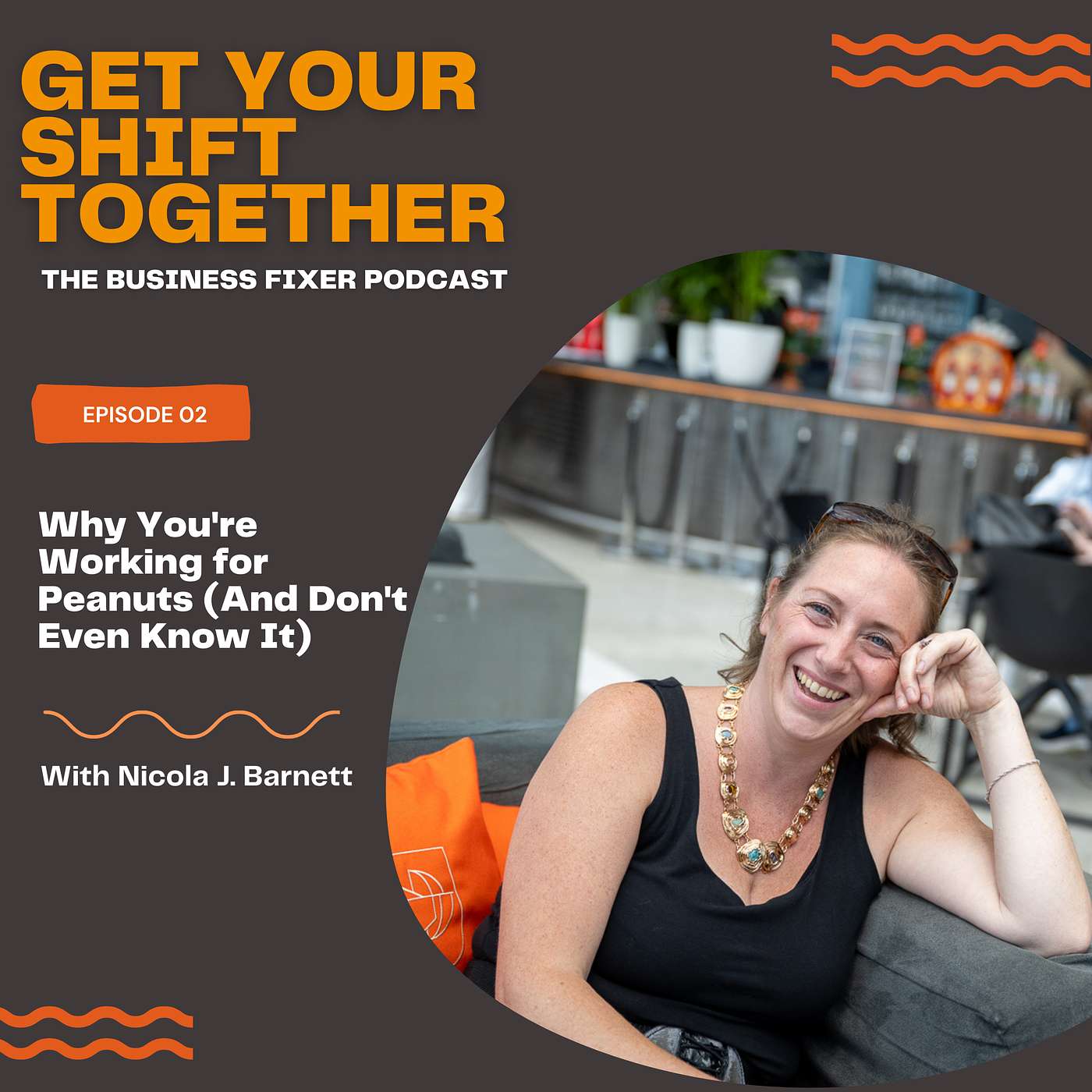 Get Your Shift Together: The Business Fixer Podcast