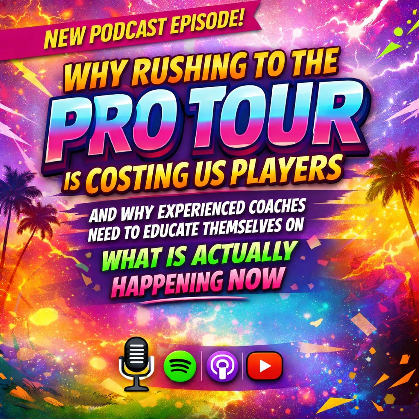 WHY RUSHING TO THE PRO TOUR IS COSTING US PLAYERS - AND WHY EXPERIENCED COACHES NEED TO EDUCATE THEMSELVES ON WHAT IS ACTUALLY HAPPENING NOW WHY RUSHING TO THE PRO TOUR IS COSTING US PLAYERS - AND WHY EXPERIENCED COACHES NEED TO EDUCATE THEMSELVES ON WHAT IS ACTUALLY HAPPENING NOW