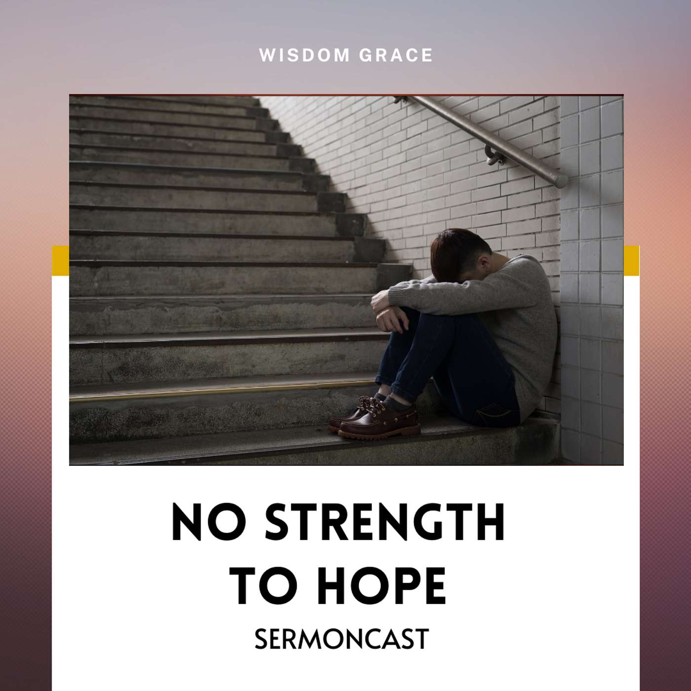 NO STRENGTH TO HOPE (Job 6:11-13)