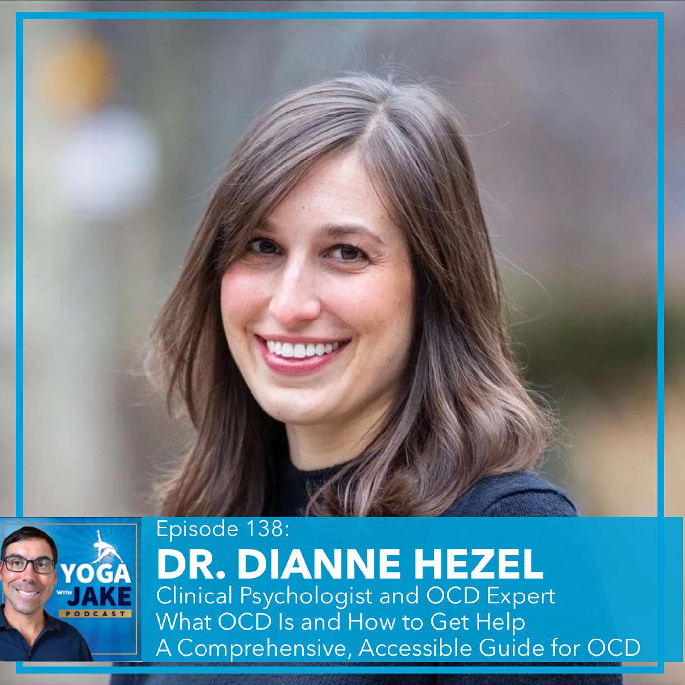Dr. Dianne Hezel: Clinical Psychologist and OCD Expert. What OCD Is and How to Get Help. A Comprehensive, Accessible Guide to OCD. Dr. Dianne Hezel: Clinical Psychologist and OCD Expert. What OCD Is and How to Get Help. A Comprehensive, Accessible Guide to OCD.