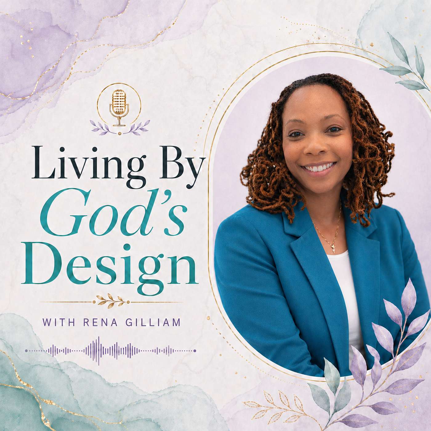 Living By God’s Design