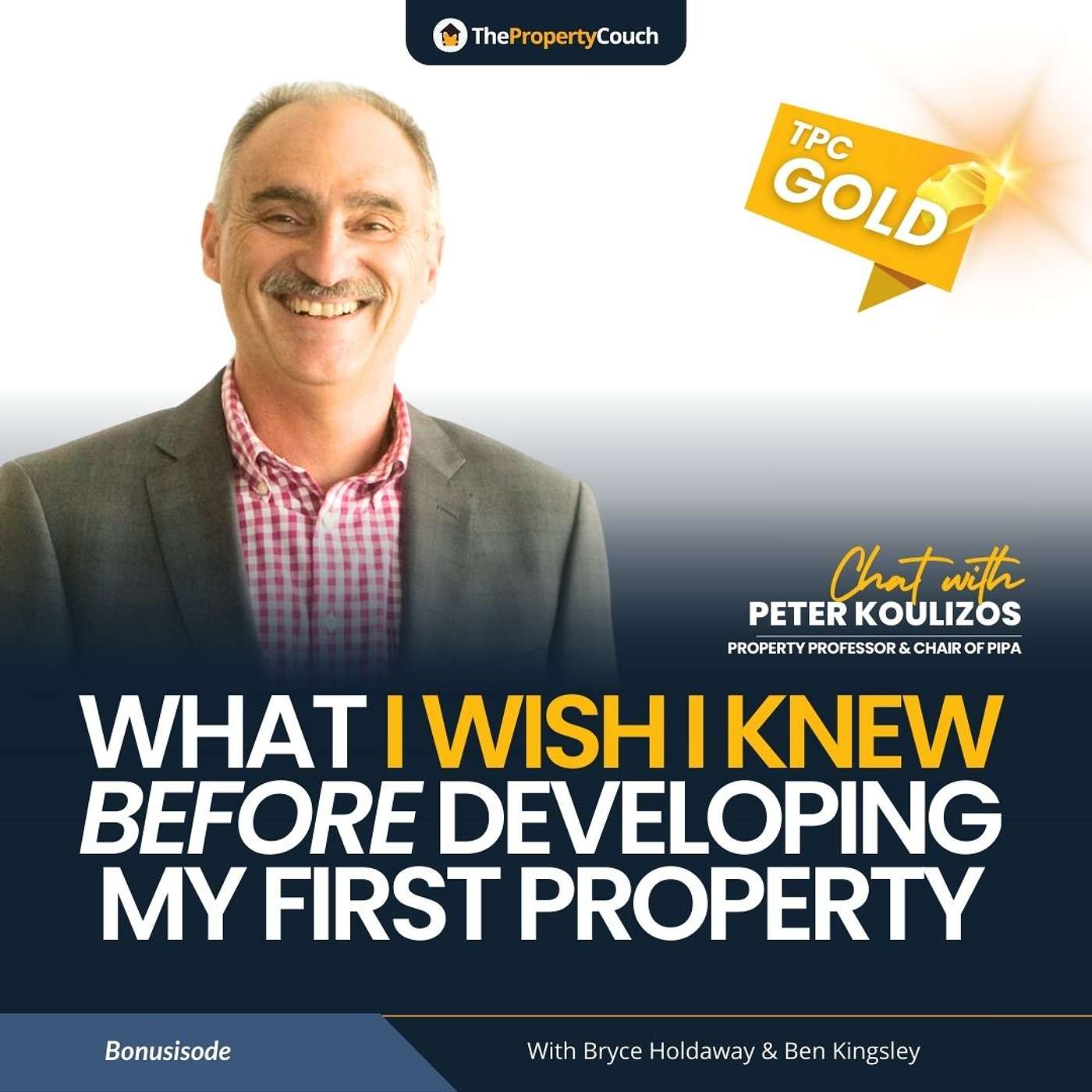 TPC Gold | A Step-by-Step Property Development Guide with Peter Koulizos