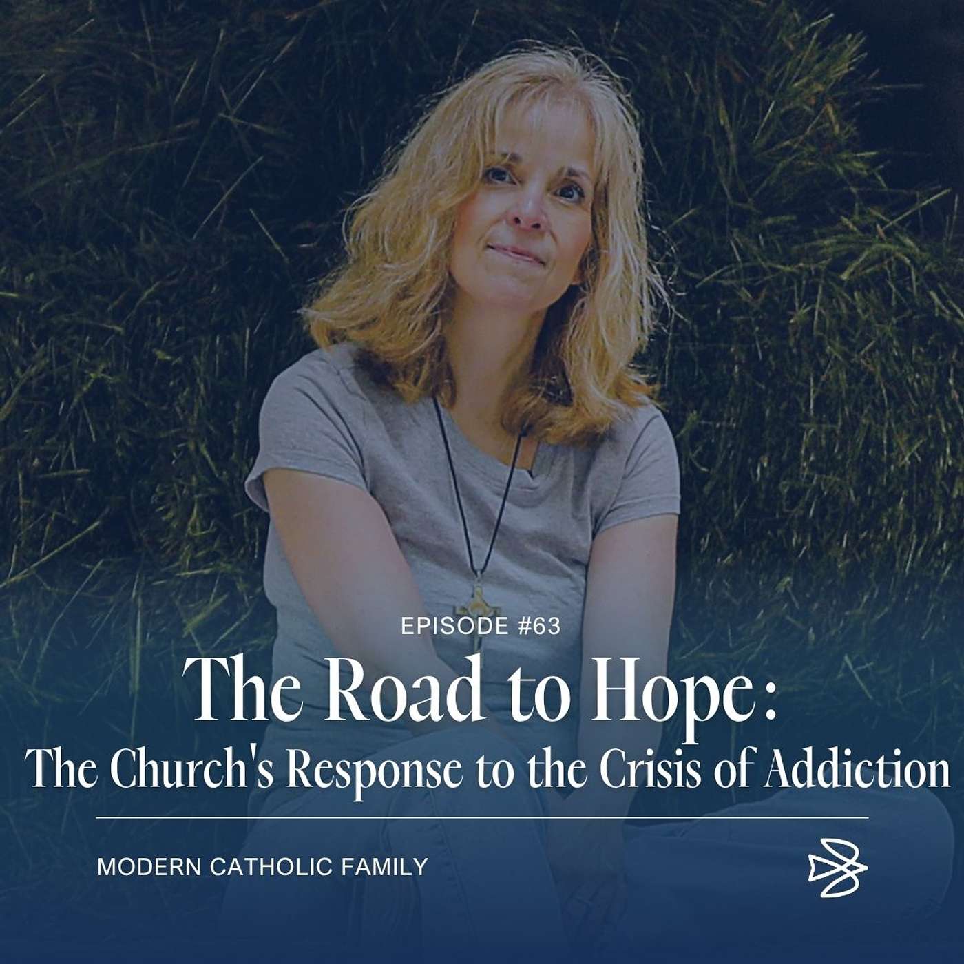 The Road to Hope: The Church's Response to the Crisis of Addiction episode artwork