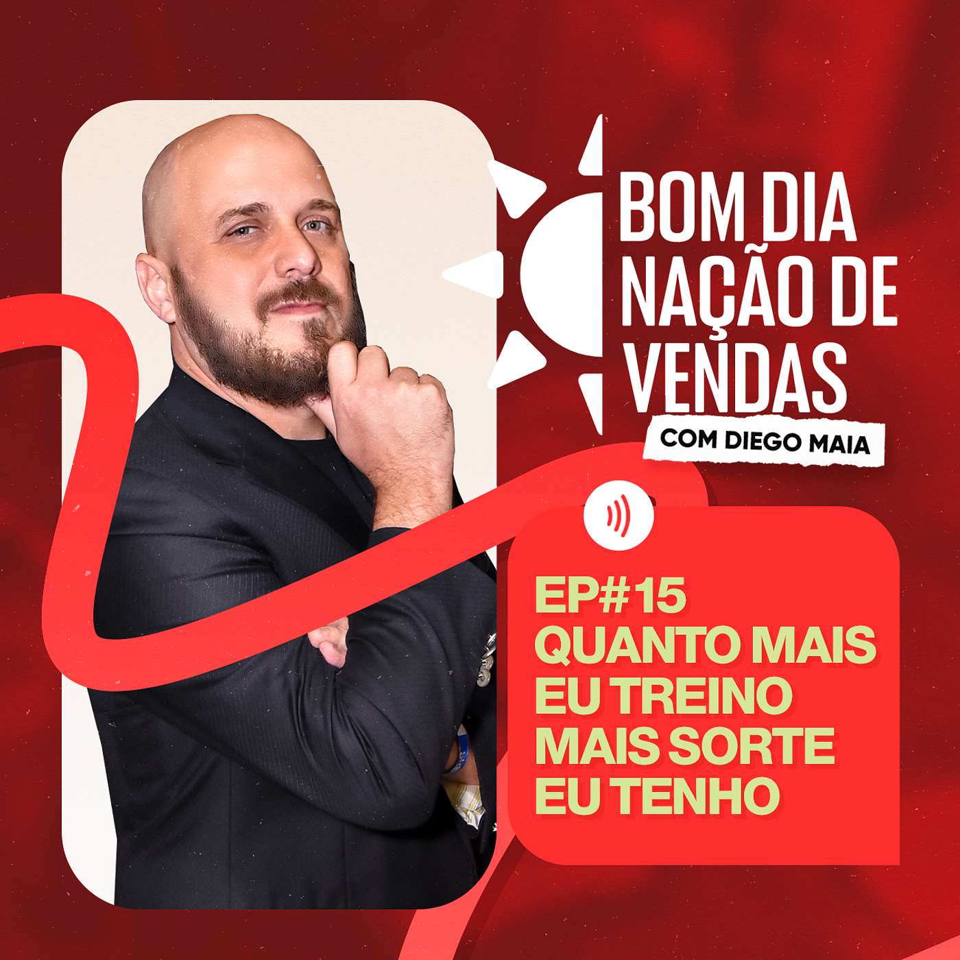 NAÇÃO DE VENDAS #15 - QUANTO MAIS EU TREINO, MAIS SORTE EU TENHO