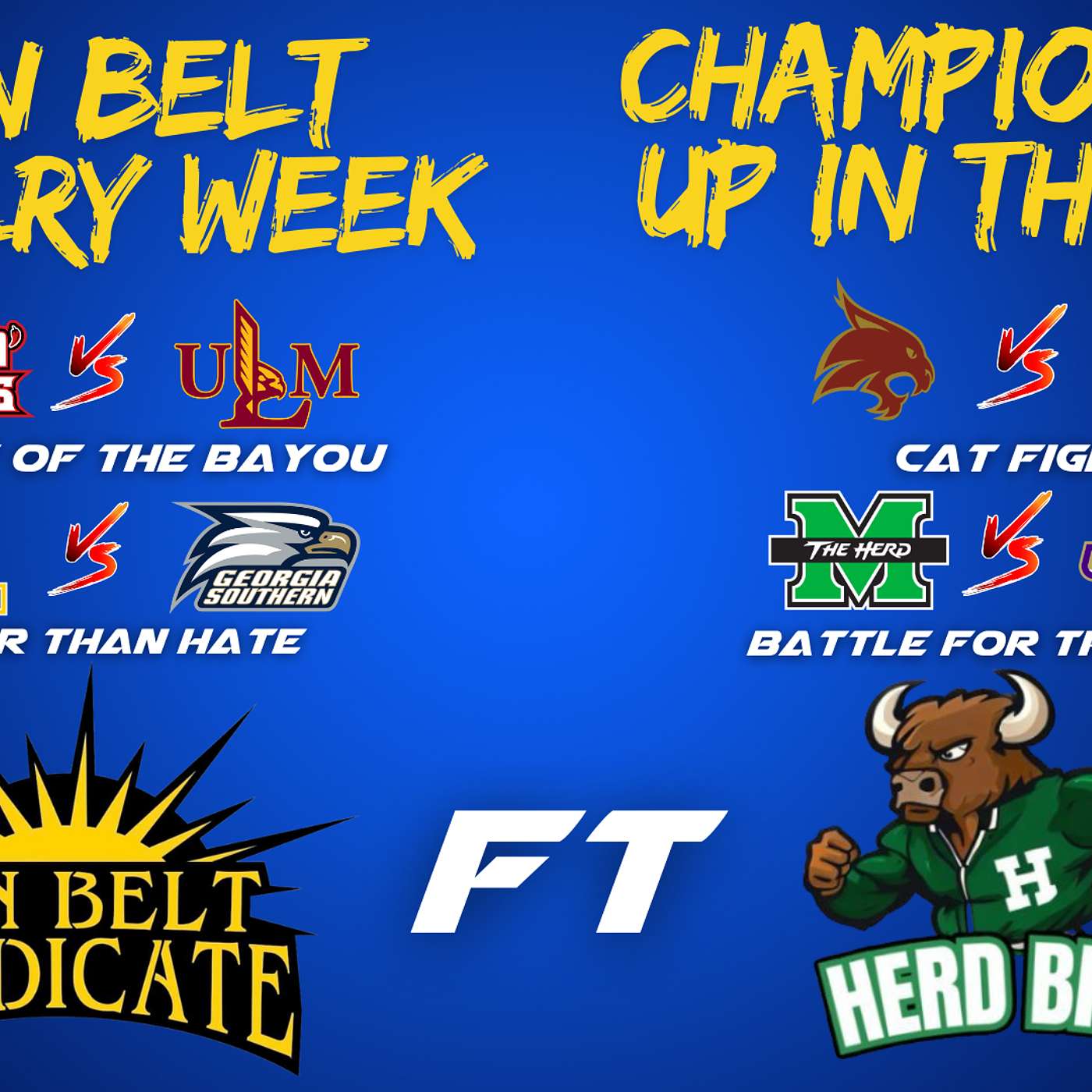 Sun Belt Rivalry Week & Championship Hopes ft Herd Bros!