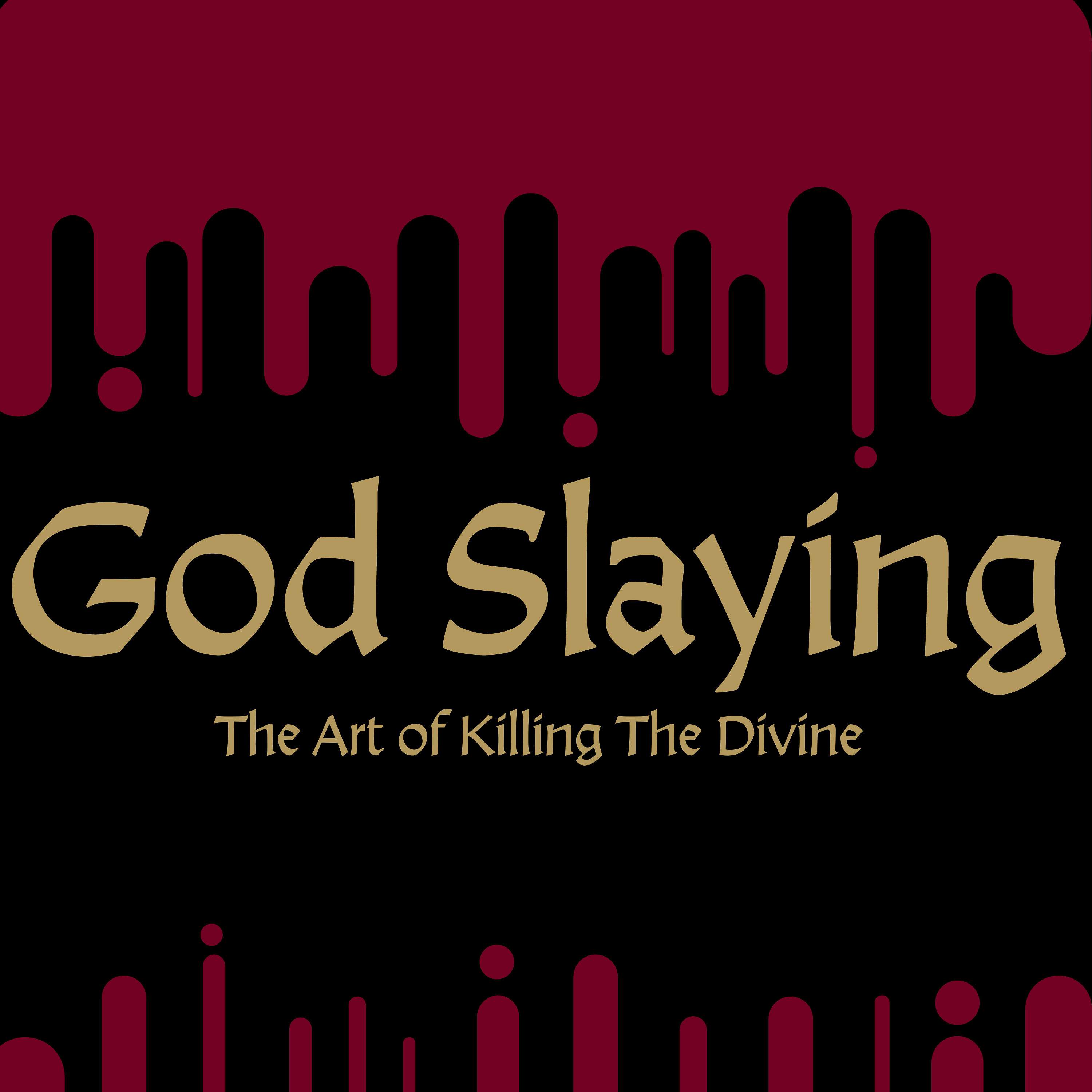 God Slaying