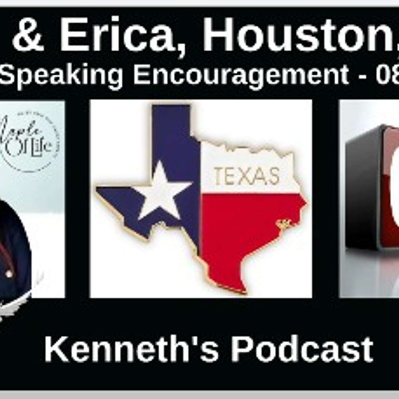 Maple & Erica - Houston, Texas - Women Speaking Encouragement - 08/22/2026 - Episode #3272