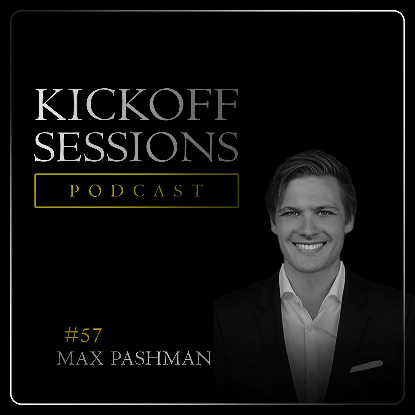 #57 Max Pashman – How to Master Your Finances, Investing & Debt