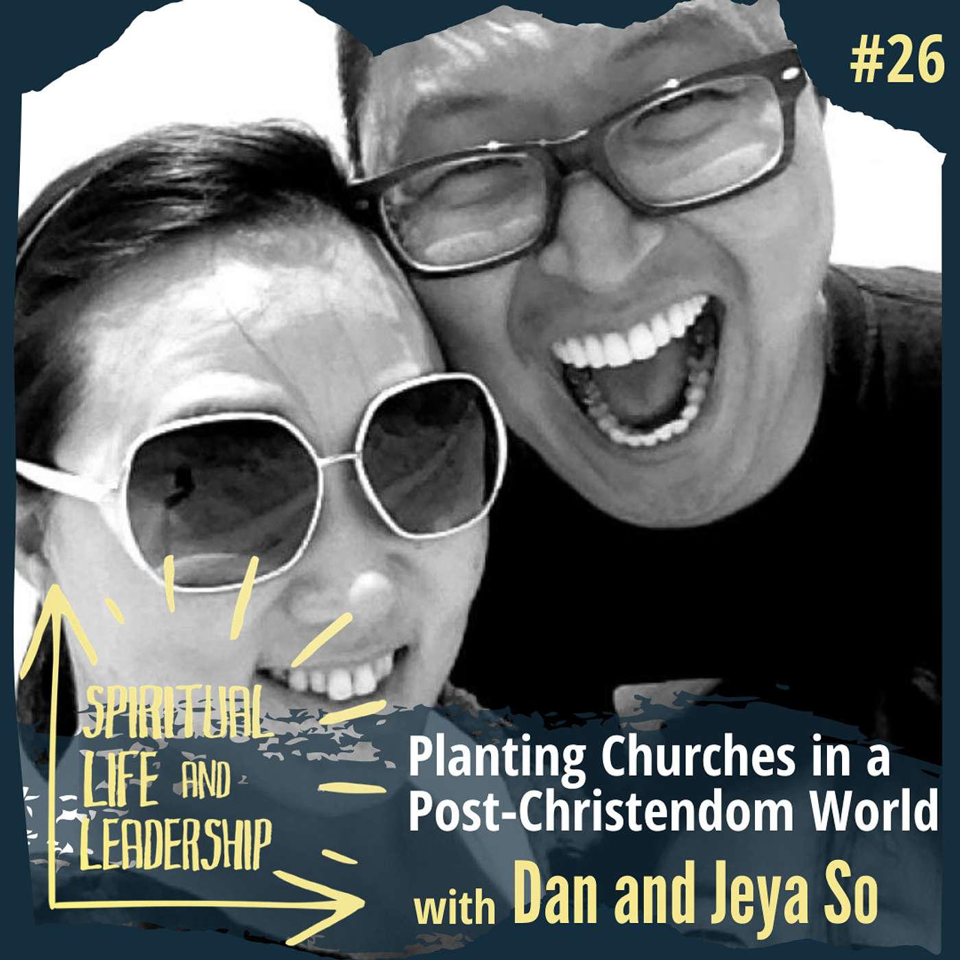 26. Planting Churches in a Post-Christendom World, with Daniel So and Jeya So episode artwork