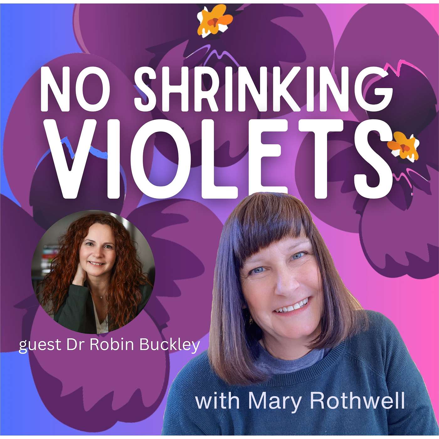 No Shrinking Violets Podcast for Women