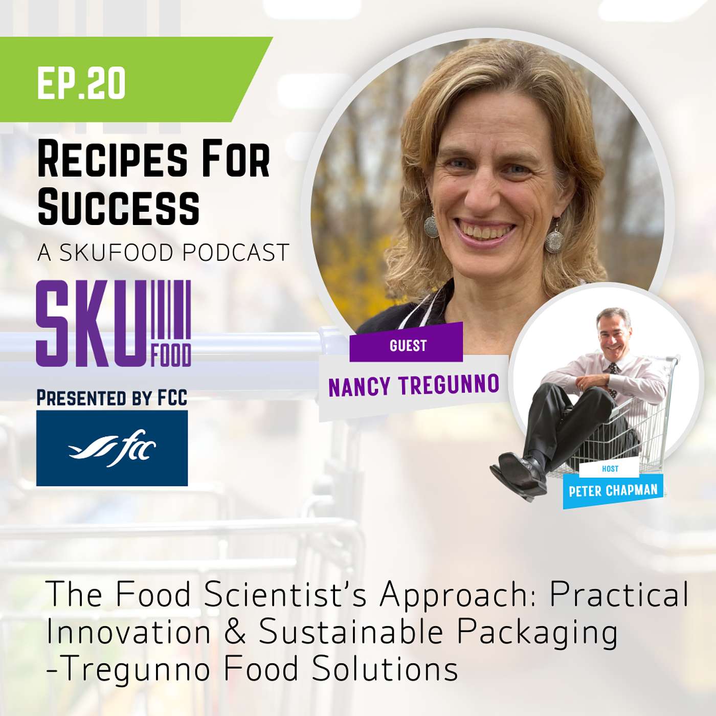 S01 E20: The Food Scientist’s Approach: Practical Innovation & Sustainable Packaging S01 E20: The Food Scientist’s Approach: Practical Innovation & Sustainable Packaging