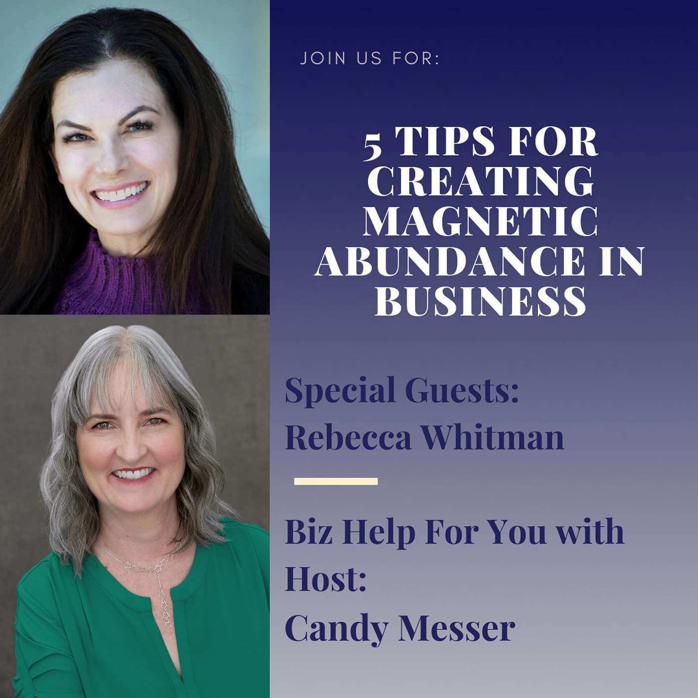 5 Tips for Creating Magnetic Abundance in Business with Rebecca Whitman